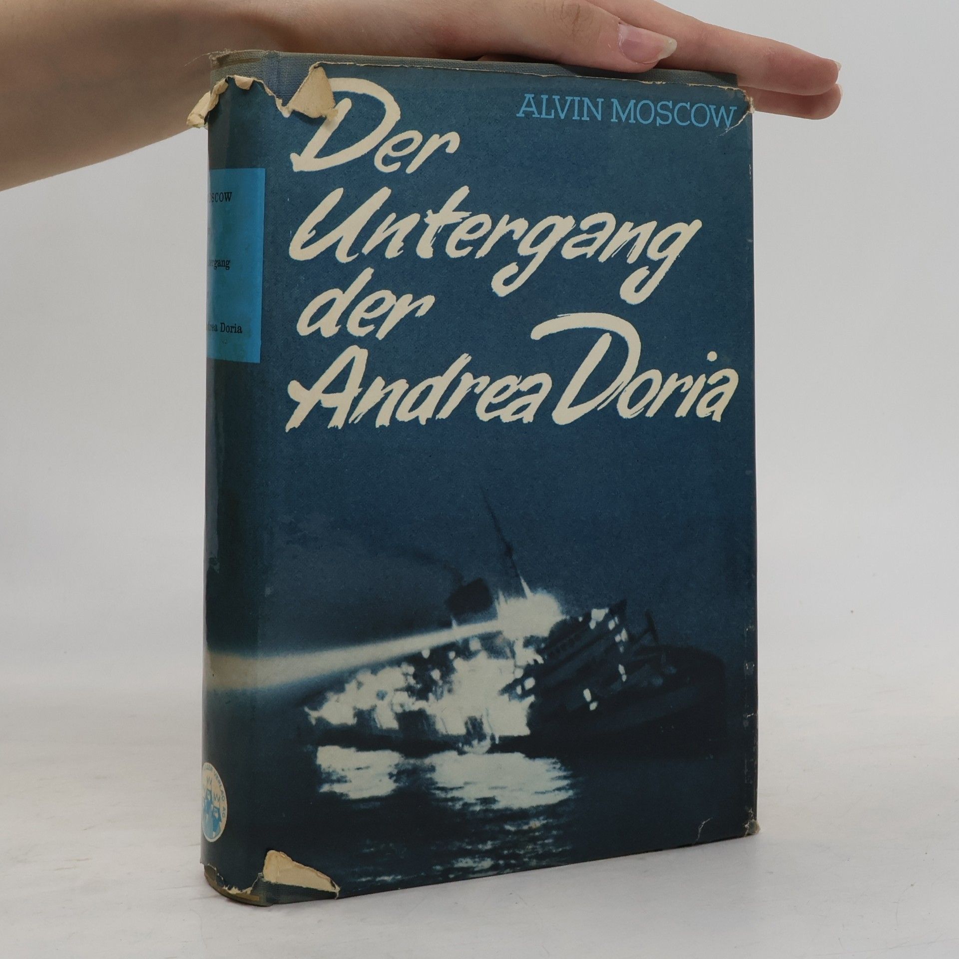Alvin Moscow Der Untergang der Andrea Doria