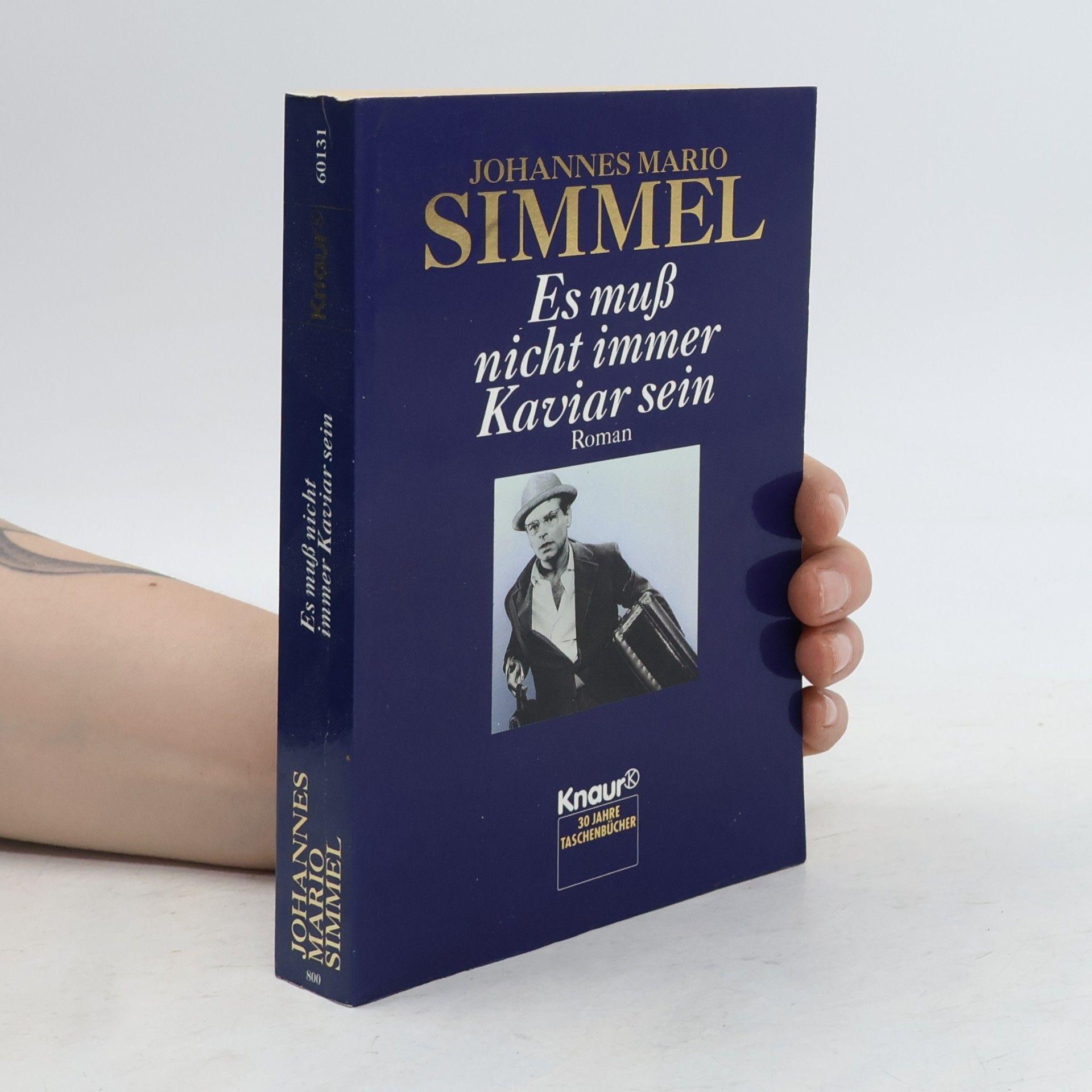 Johannes Mario Simmel Es muß nicht immer Kaviar sein