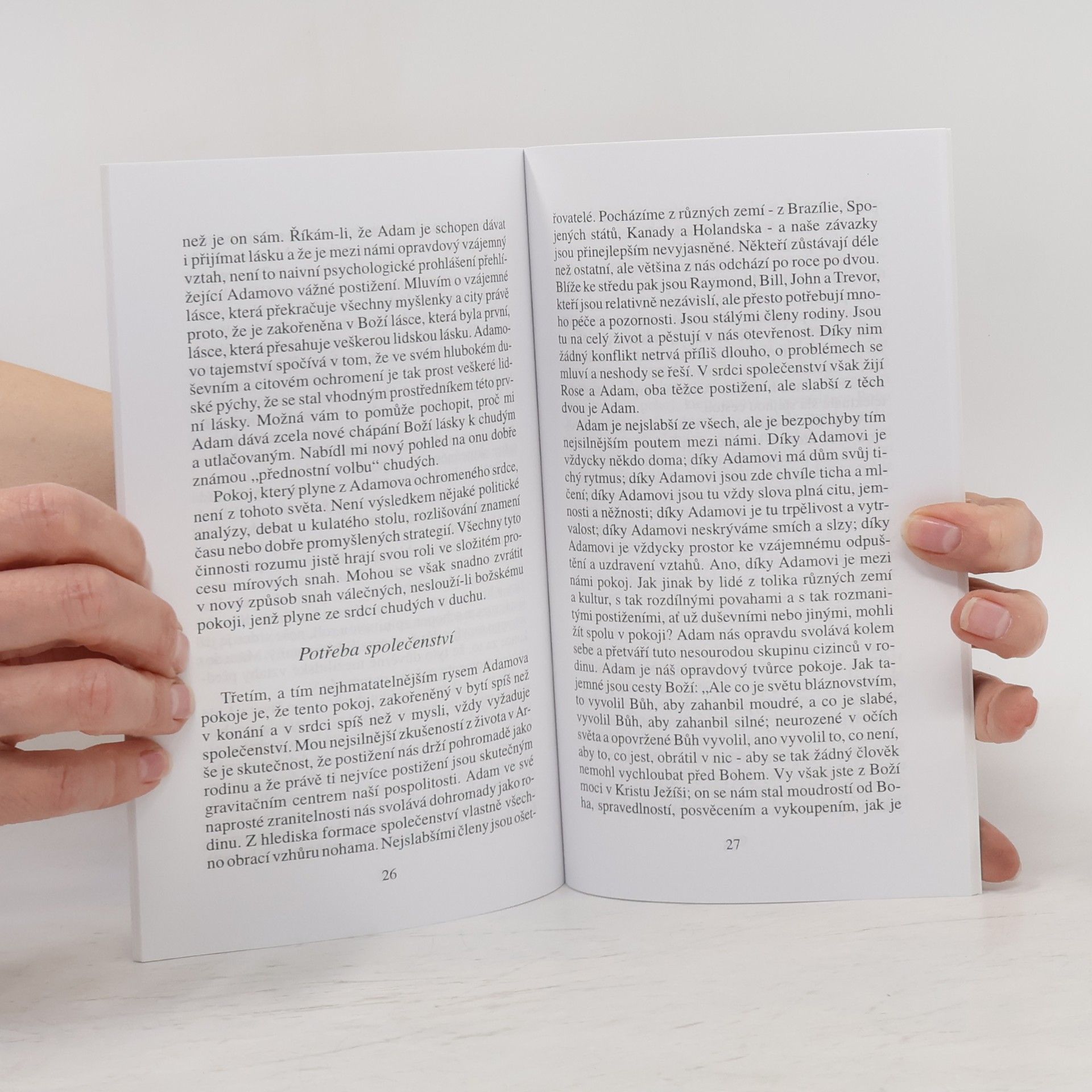 Henri J. M. Nouwen Cesta čekání, Cesta pokoje, Cesta moci