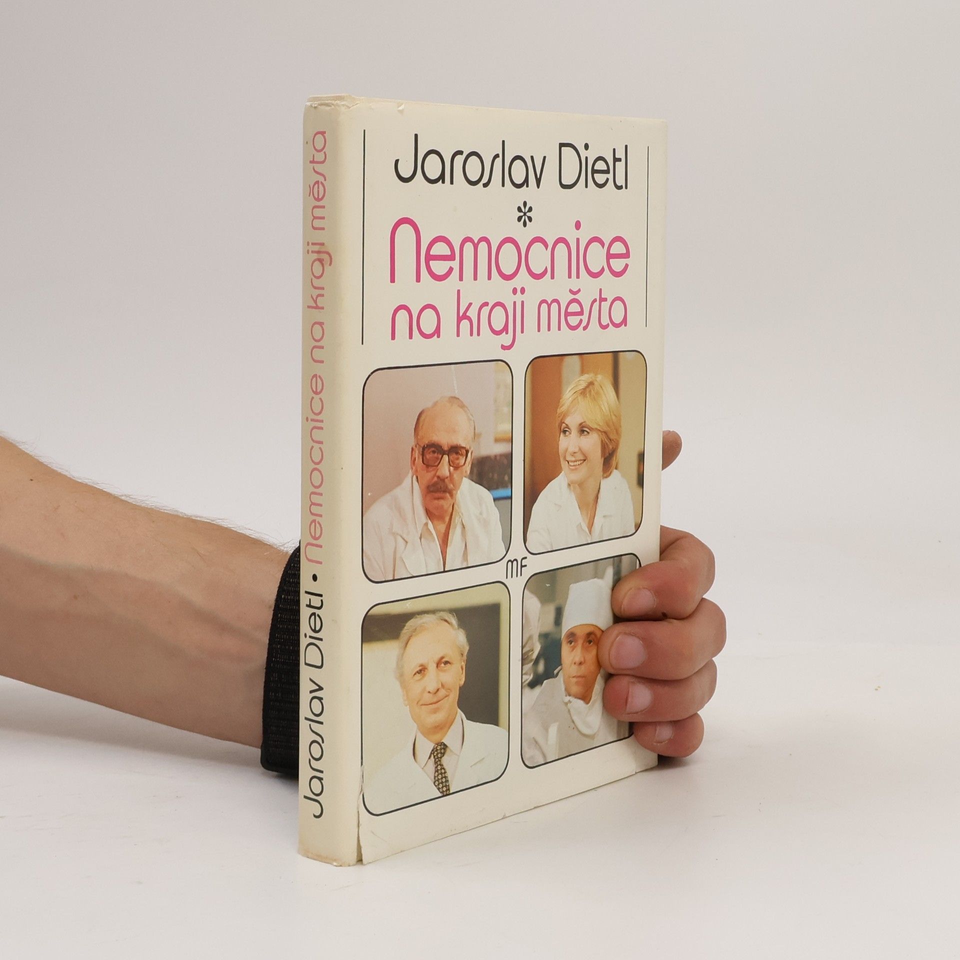 Jaroslav Dietl Nemocnice na kraji města