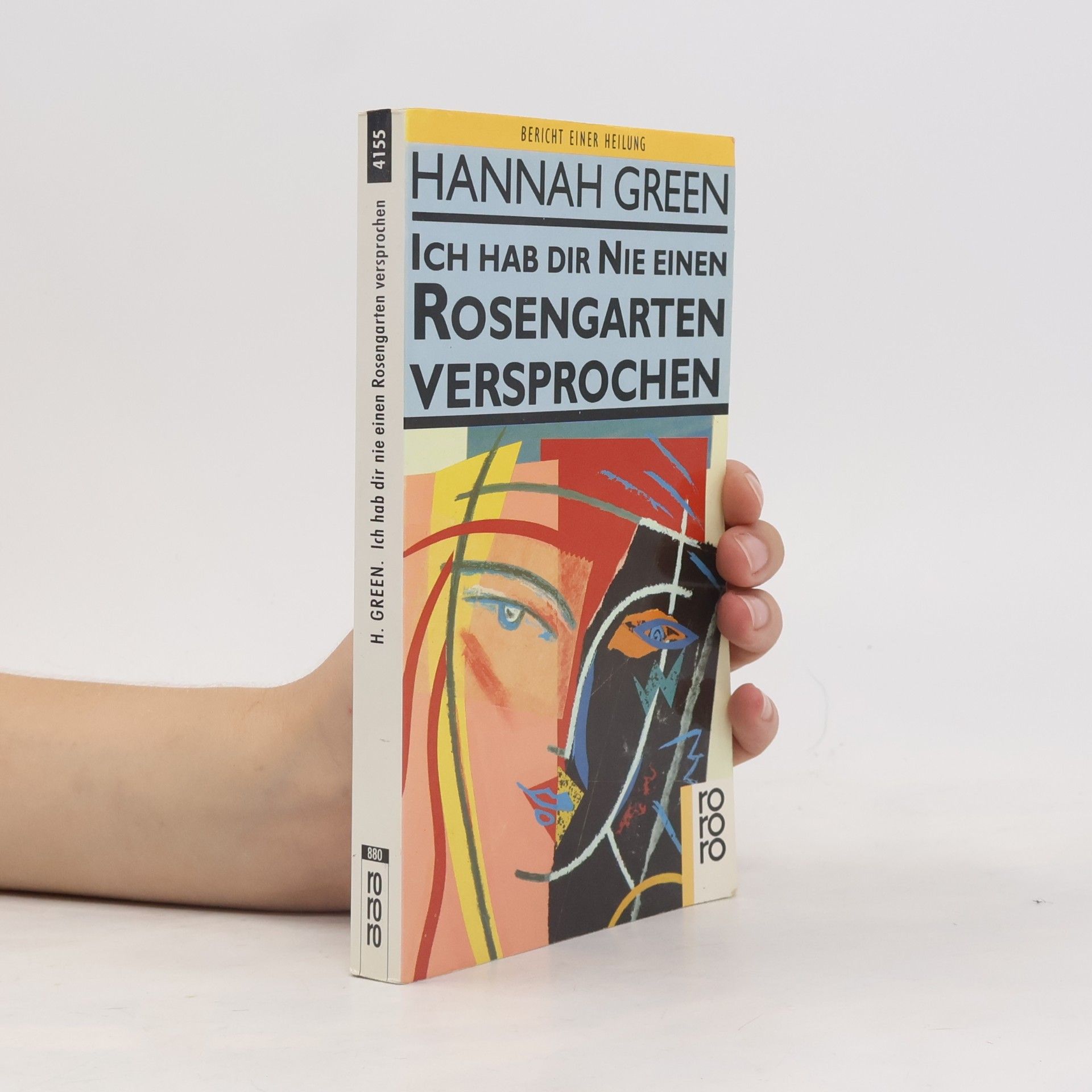 Hannah Green Ich hab dir nie einen Rosengarten versprochen