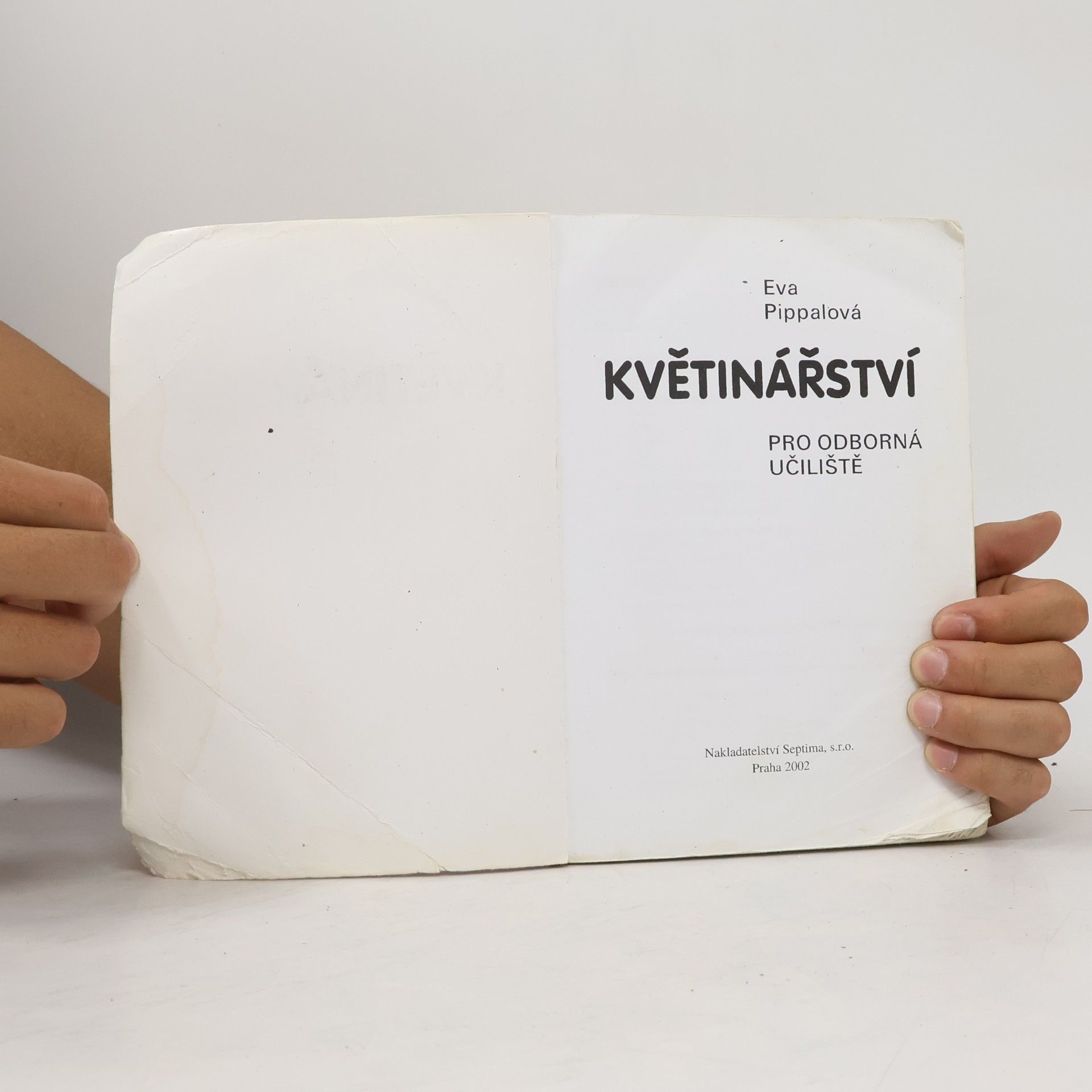 Eva Pippalová Květinářství pro odborná učiliště