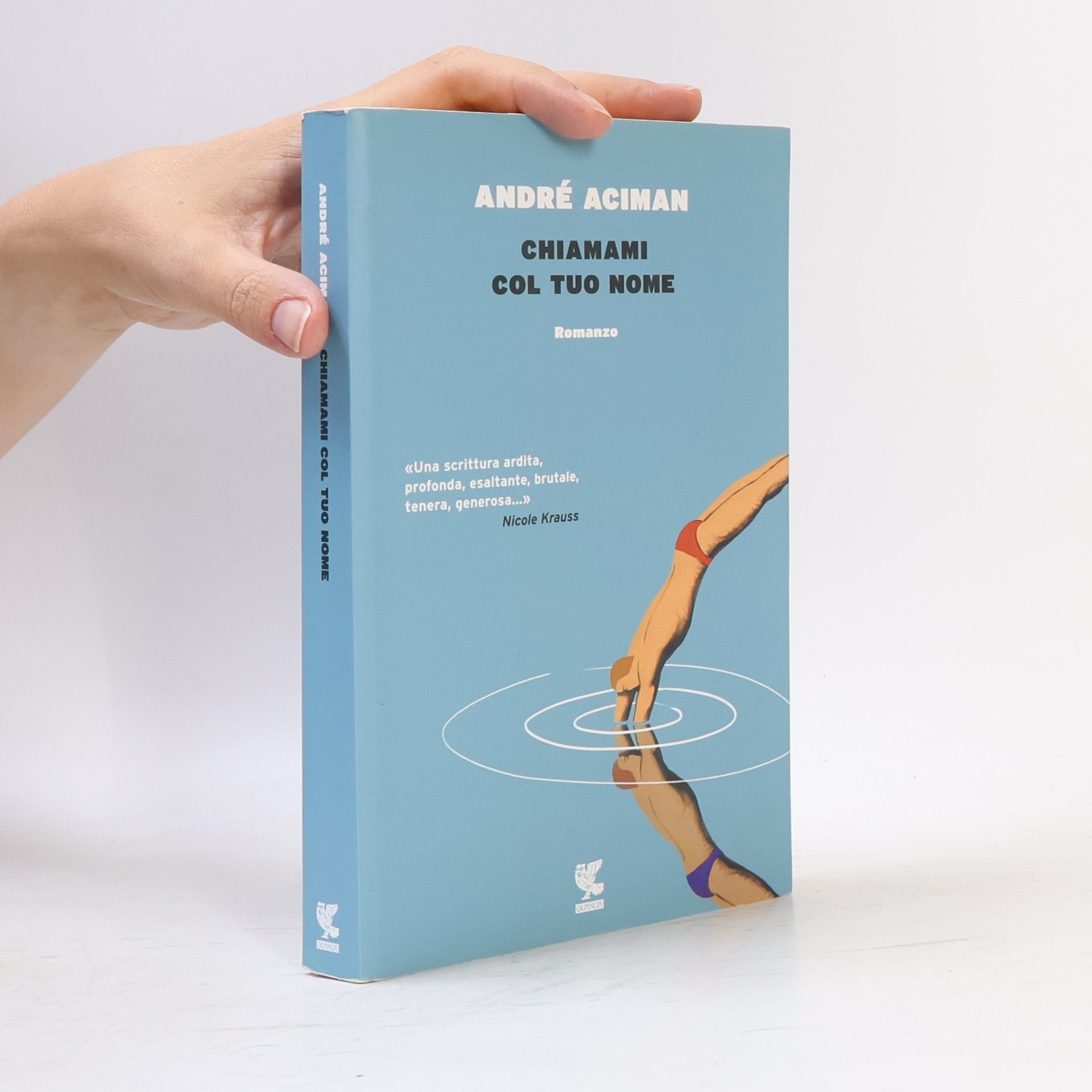 André Aciman Chiamami col tuo nome