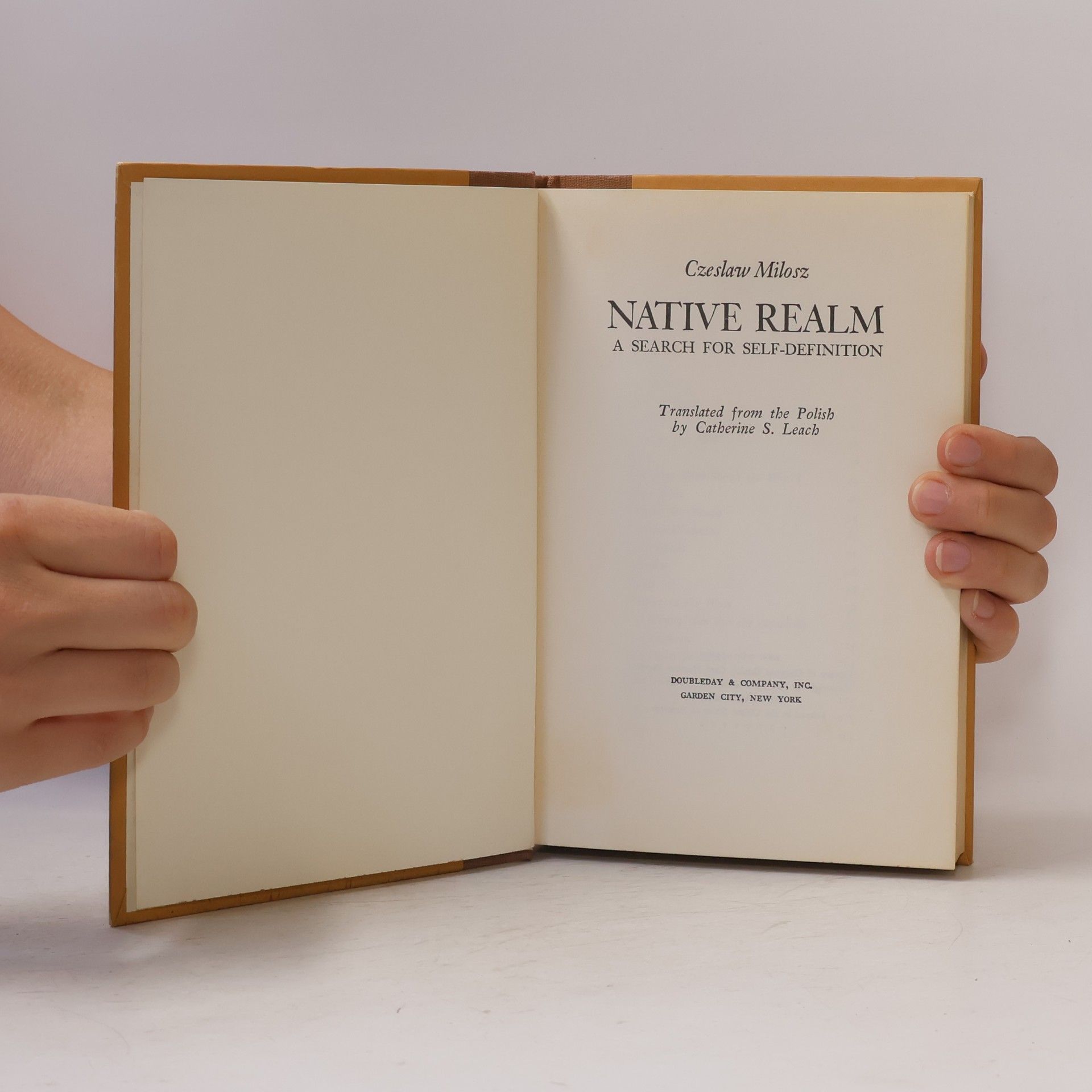 Czesław Miłosz Native realm : a search for self-definition