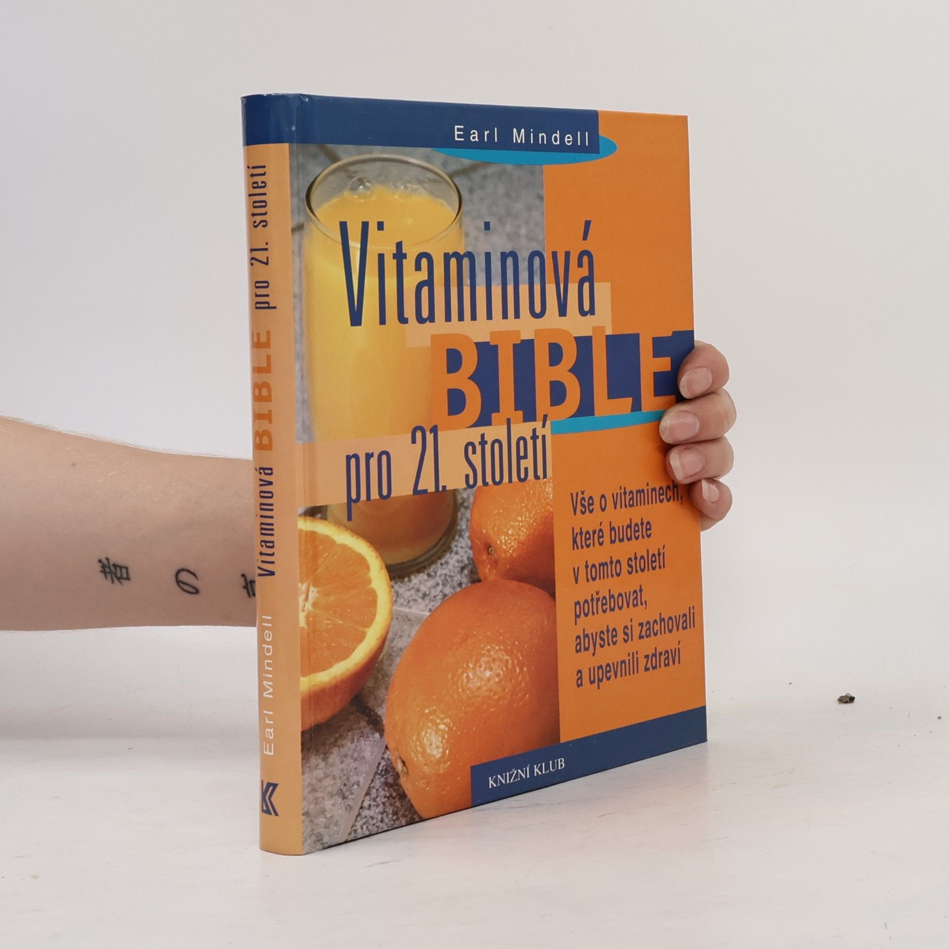 Earl Mindell Vitaminová bible pro 21. století