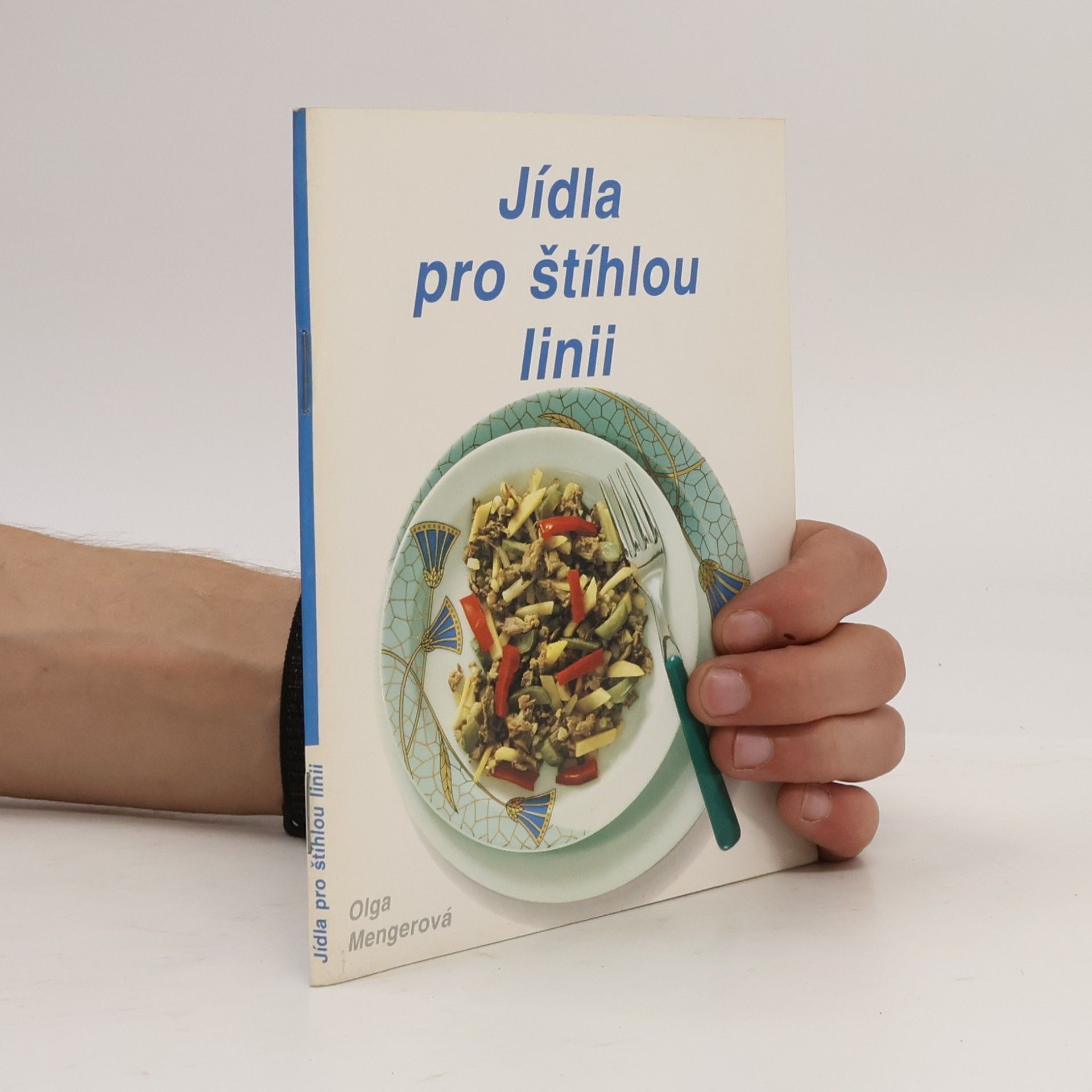 Olga Mengerová Jídla pro štíhlou linii