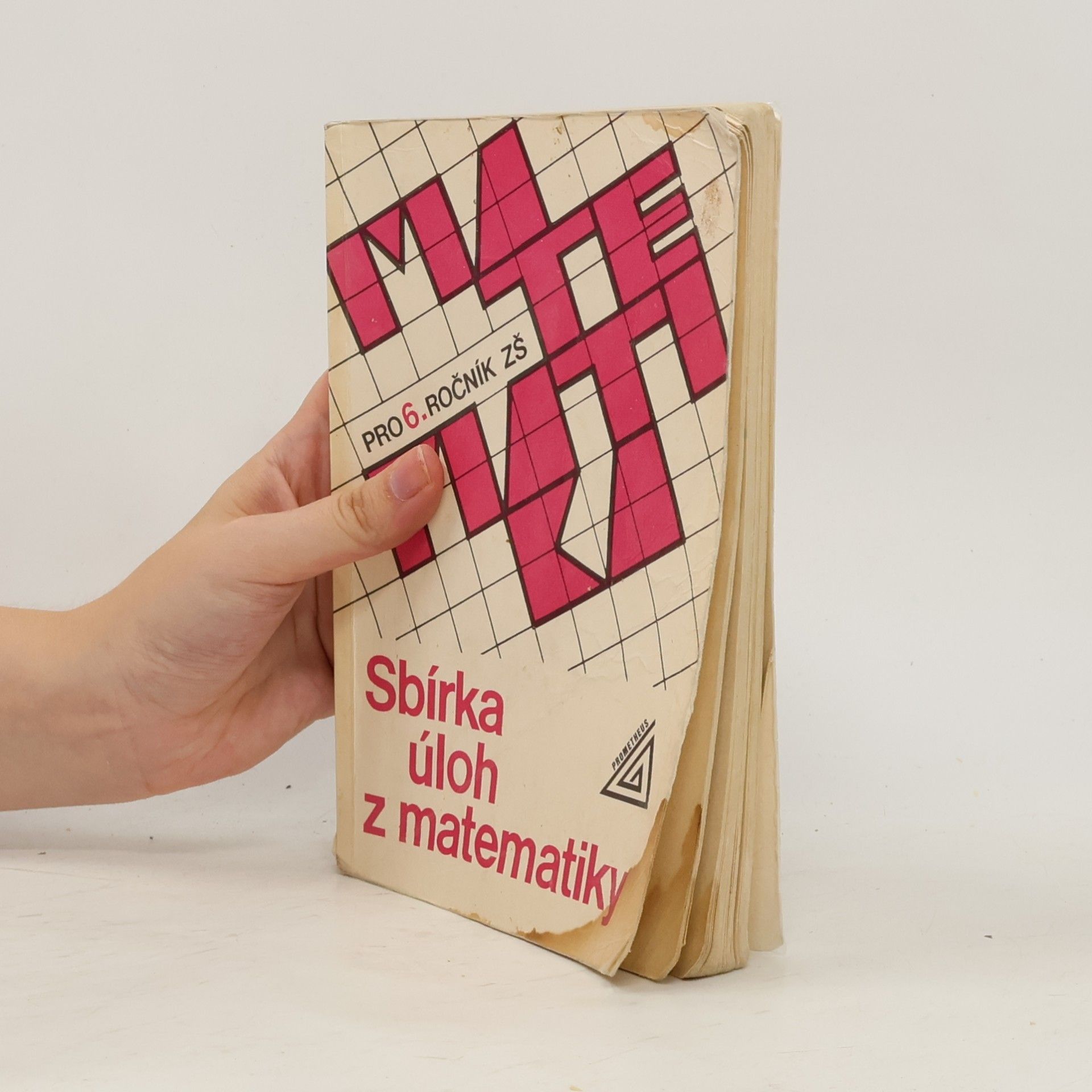 Antonín Franek Sbírka úloh z matematiky pro 6. ročník základní školy