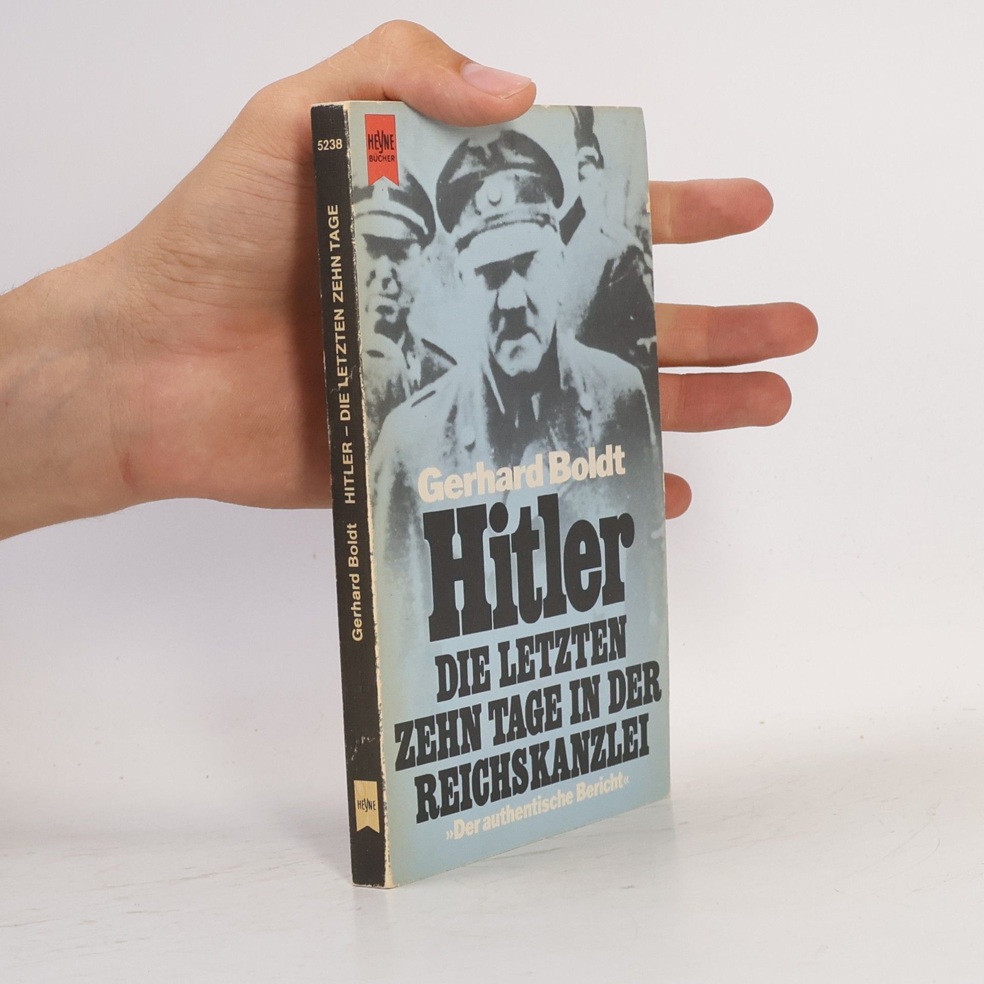 Gerhard Boldt Hitler, die letzten zehn Tage in der Reichskanzlei