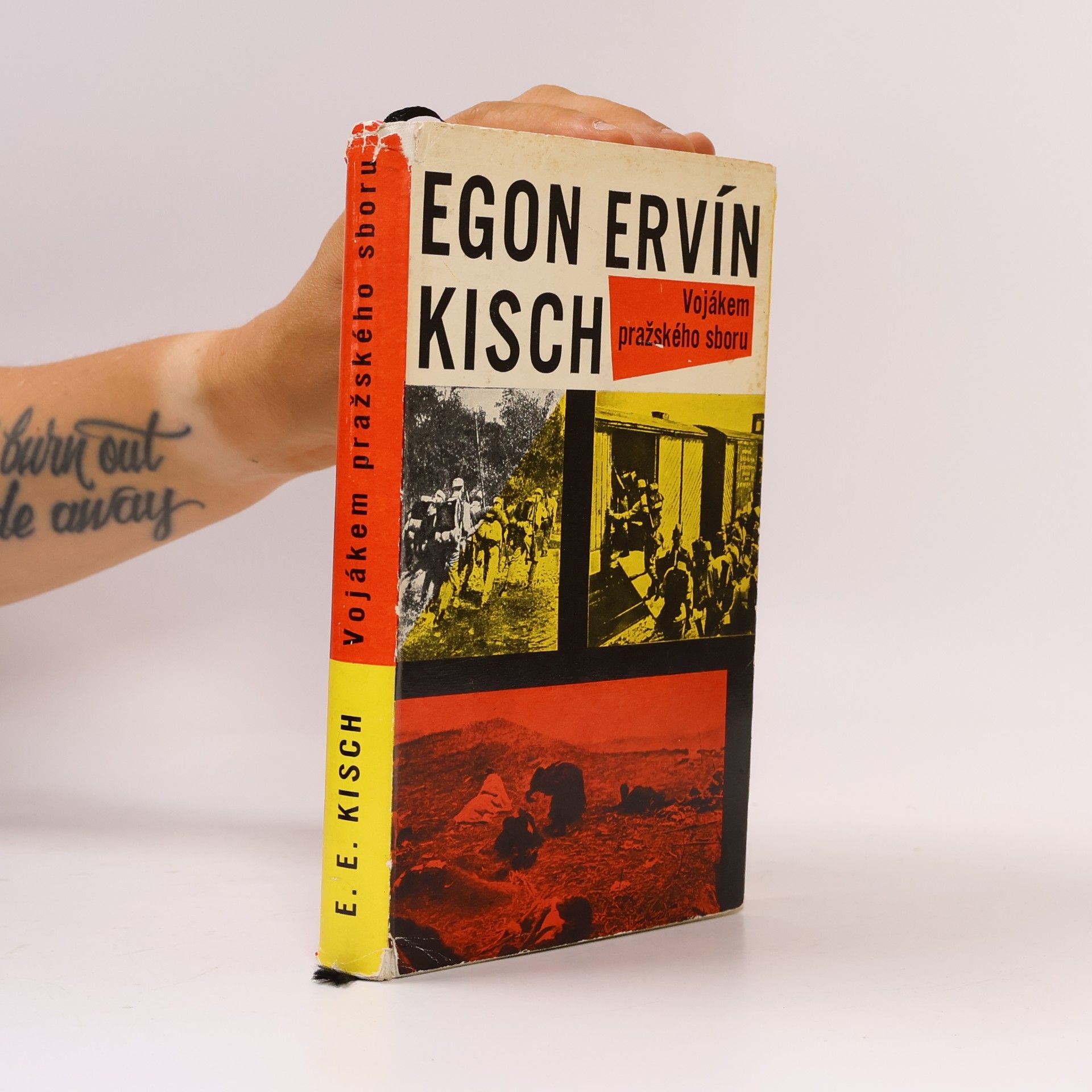 Egon Erwin Kisch Vojákem pražského sboru