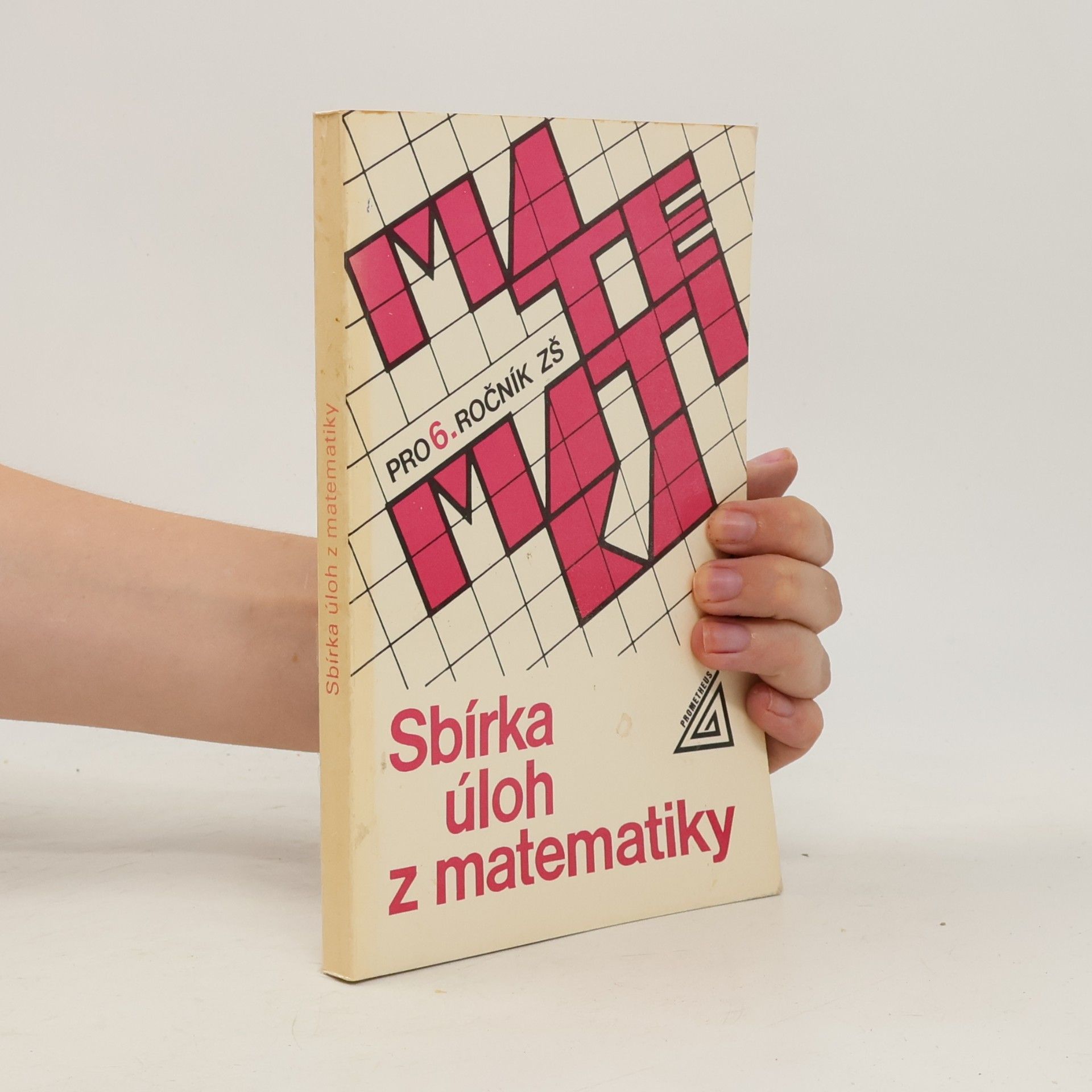 Sbírka úloh z matematiky pro 6. ročník základní školy