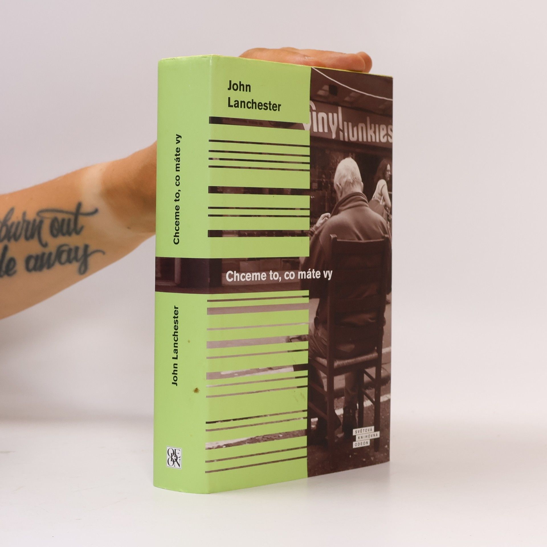 John Lanchester Chceme to, co máte vy
