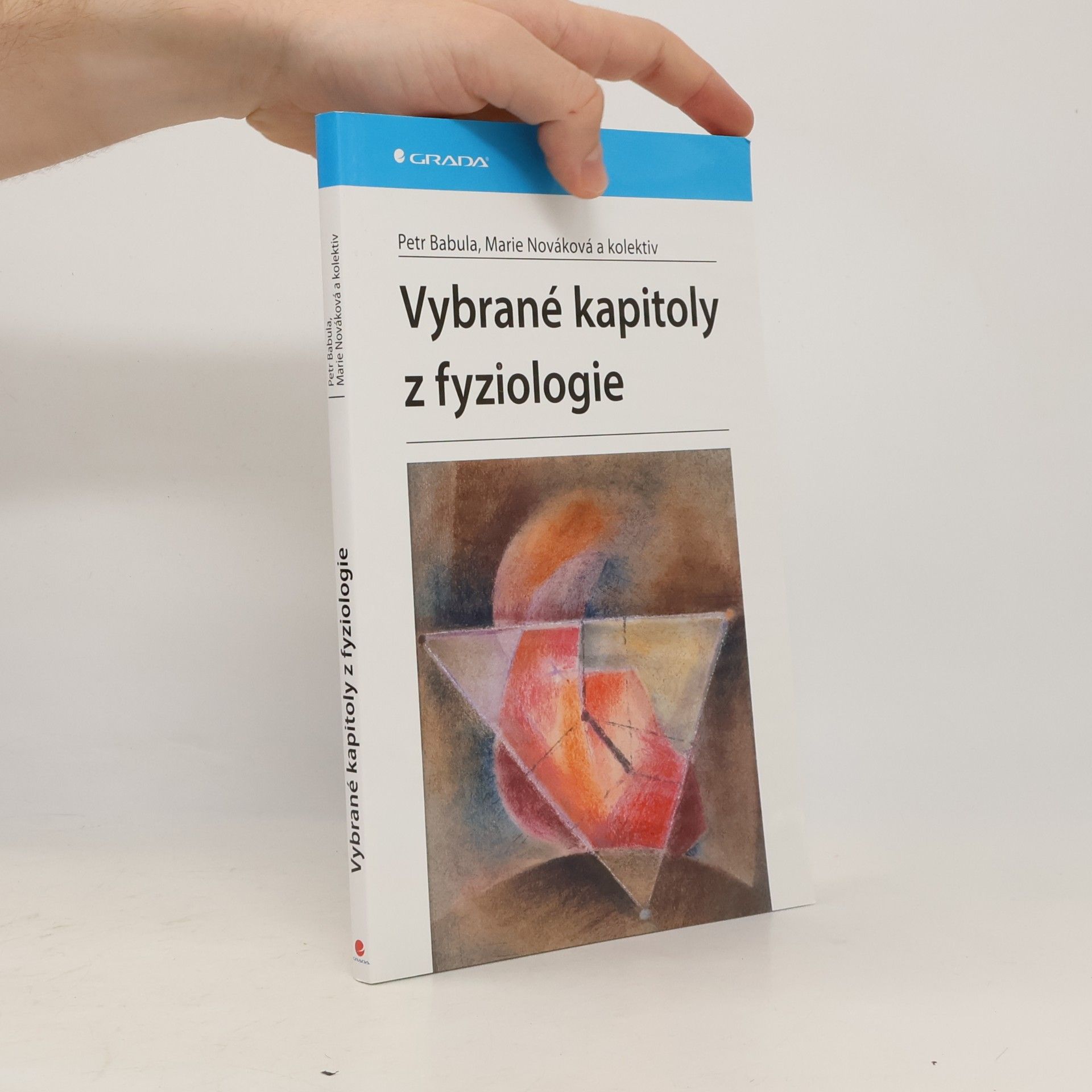 Marie Nováková Vybrané kapitoly z fyziologie