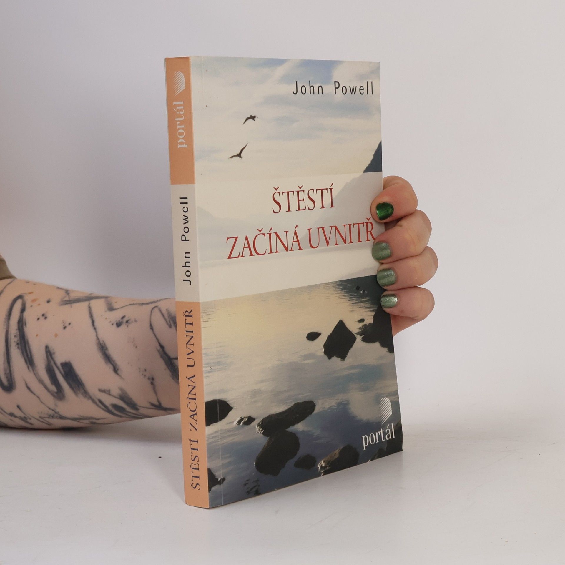 John Powell Štěstí začíná uvnitř