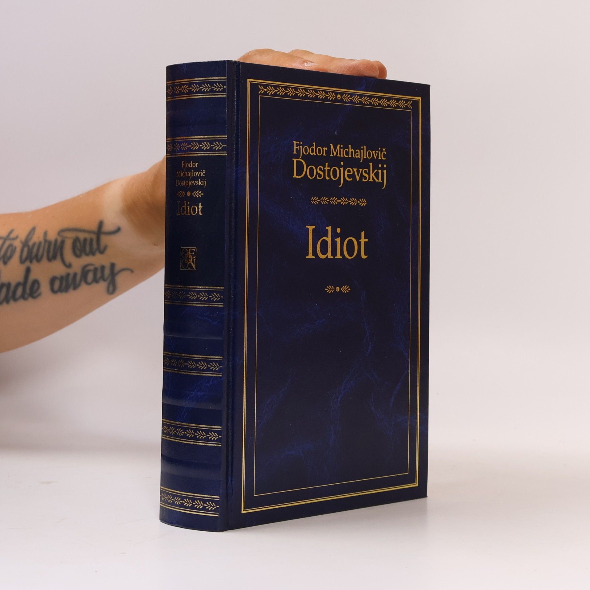 Fjodor Michajlovič Dostojevskij Idiot