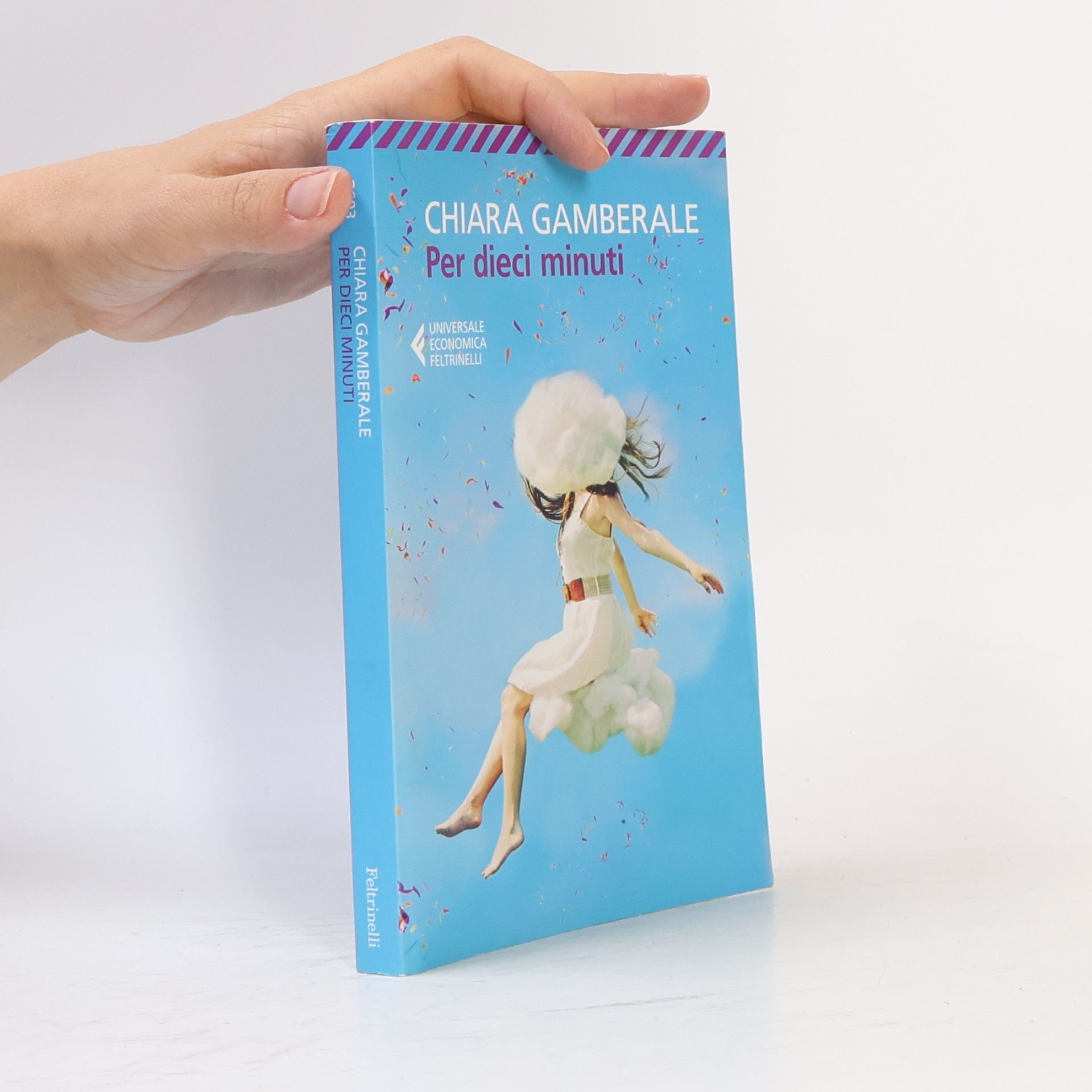 Chiara Gamberale Per dieci minuti