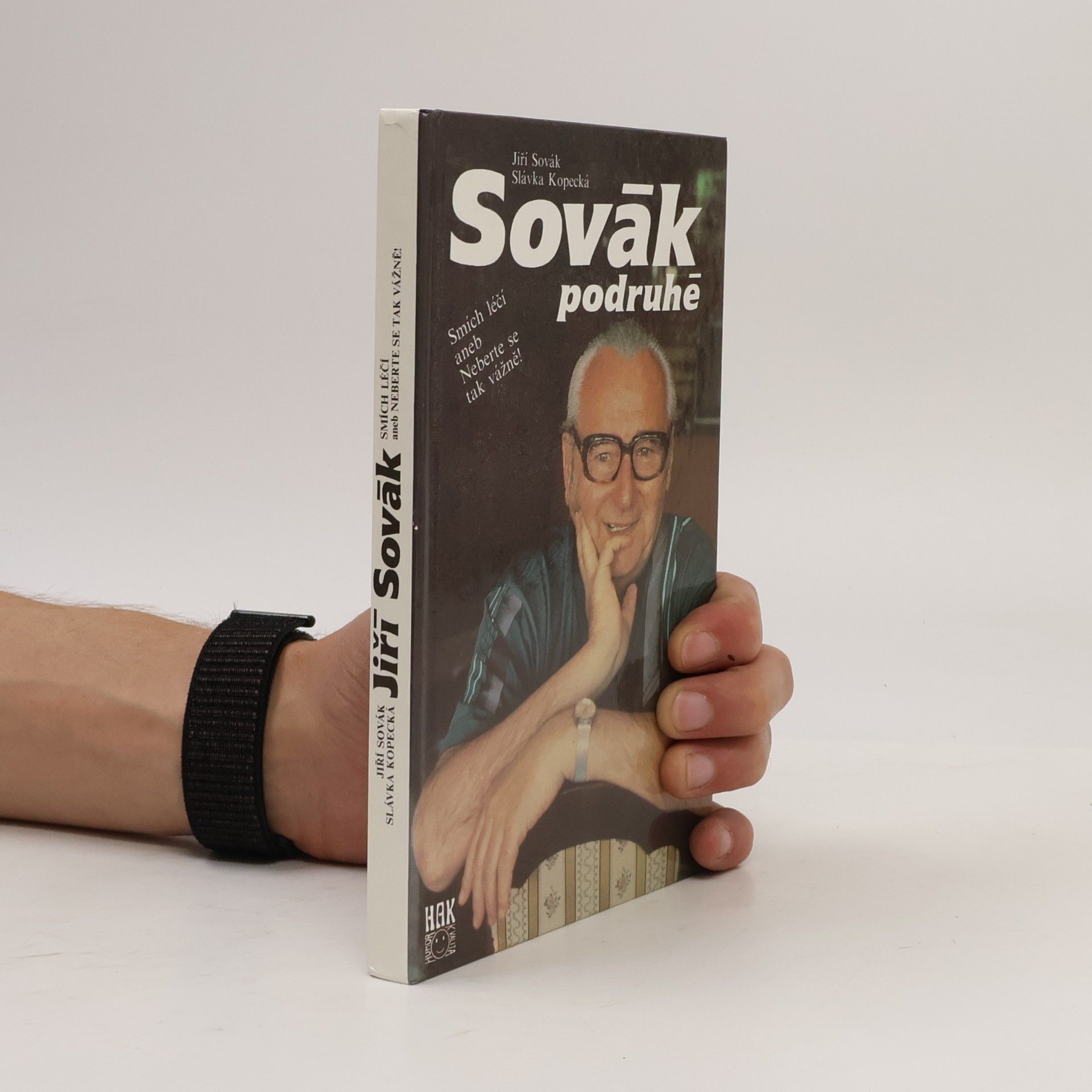 Sovák podruhé. Smích léčí aneb Neberte se tak vážně!