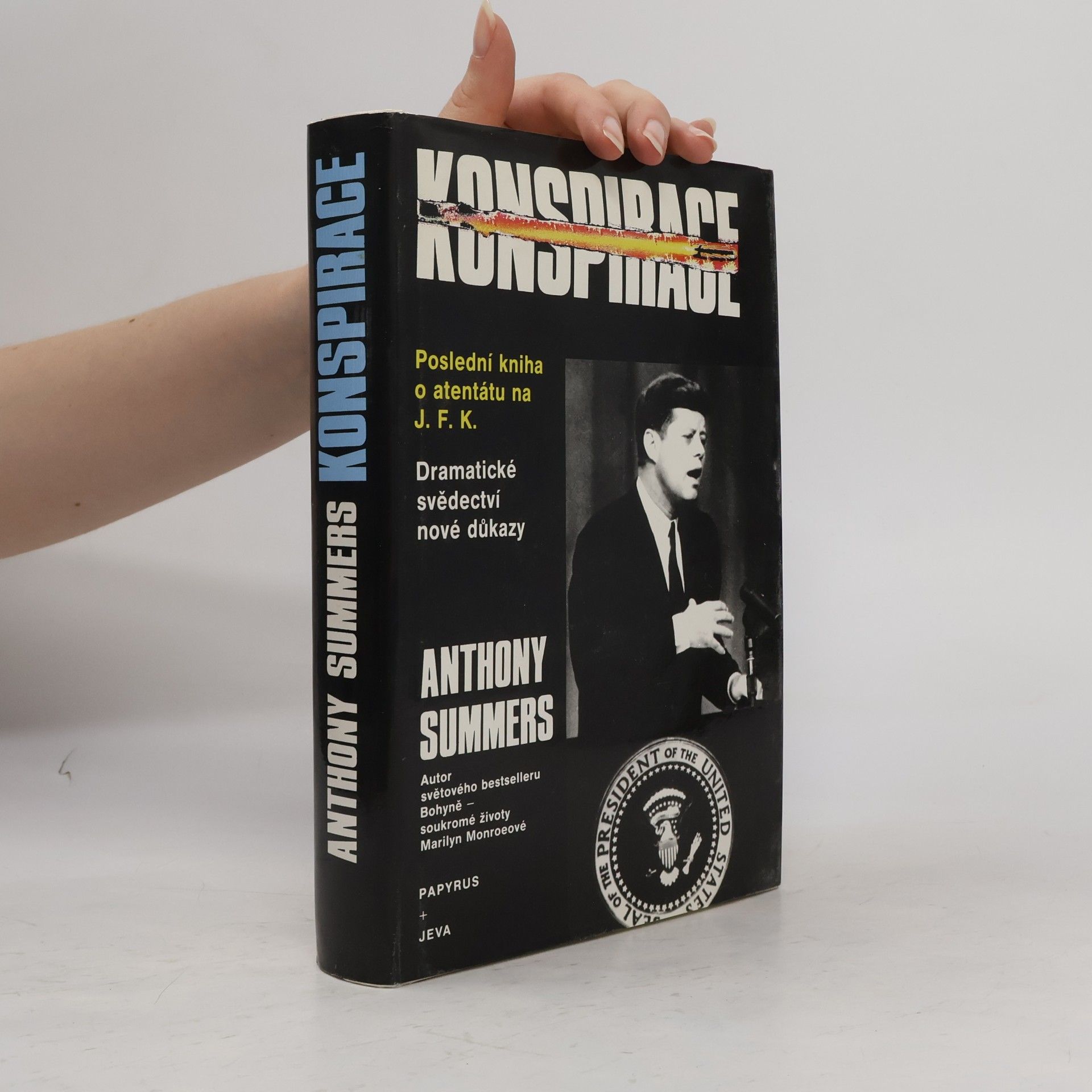 Konspirace: poslední kniha o atentátu na J.F.K