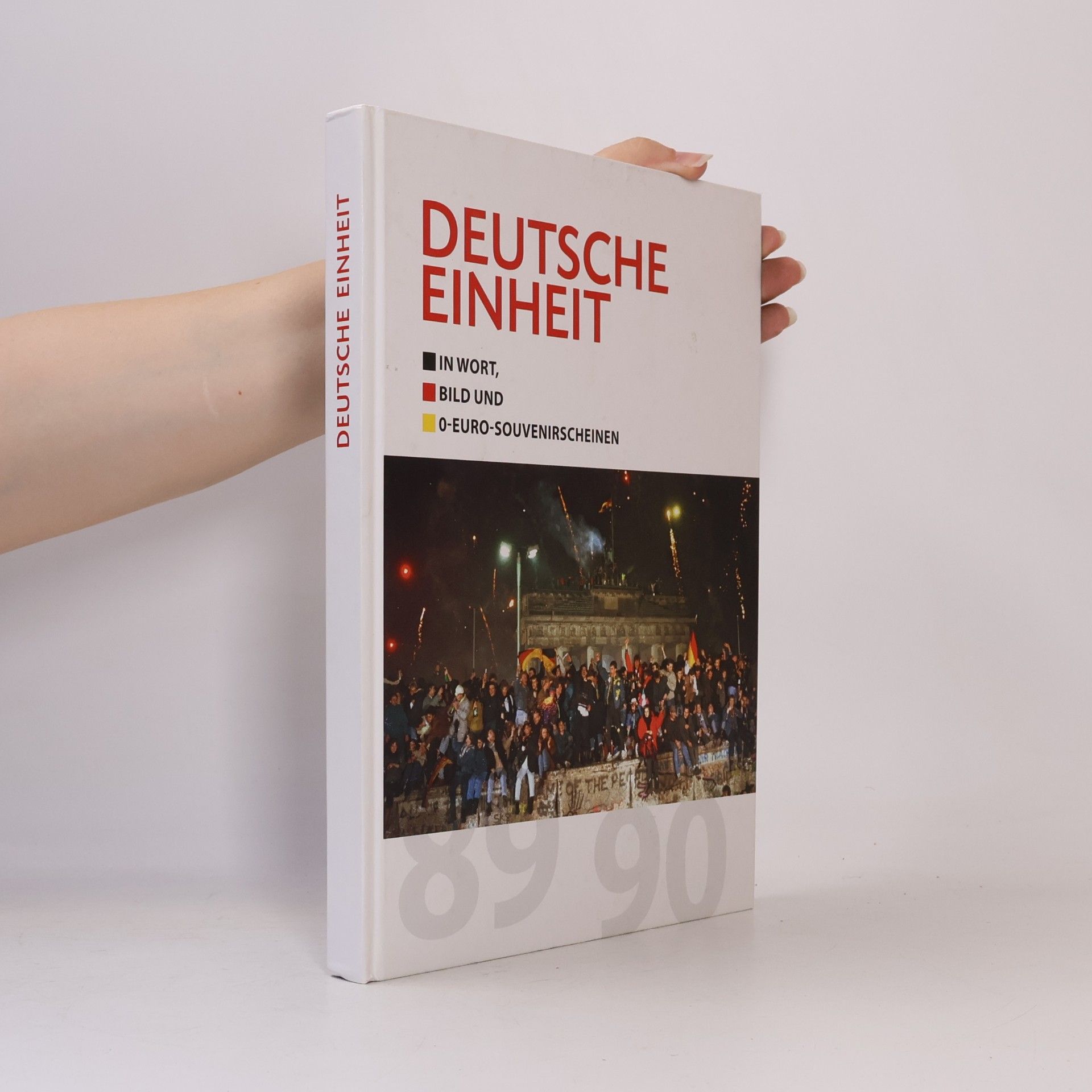 kolektiv Deutsche Einheit in Wort, Bild und 0-Euro-Souvenirscheinen