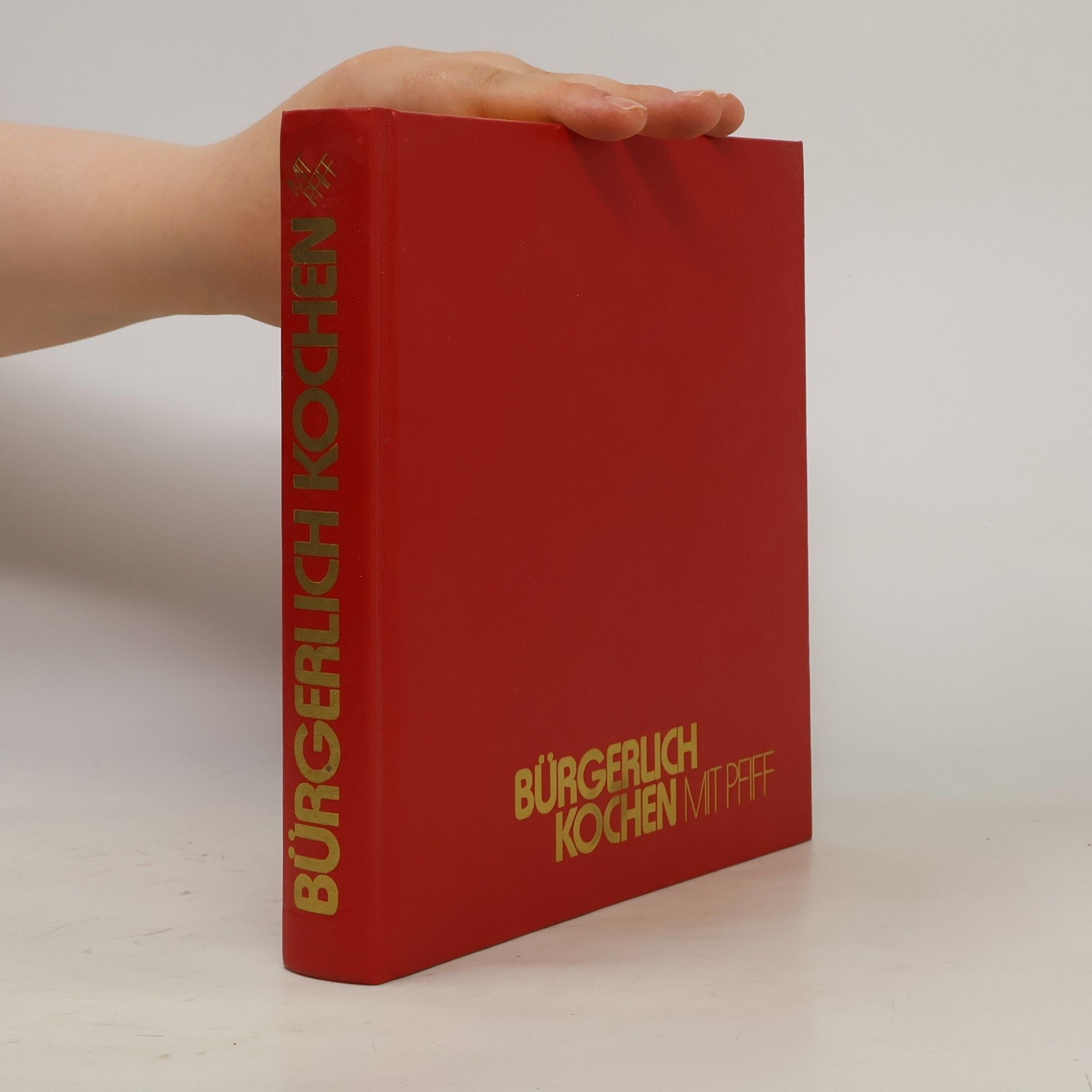 Various authors Bürgerlich kochen mit Pfiff