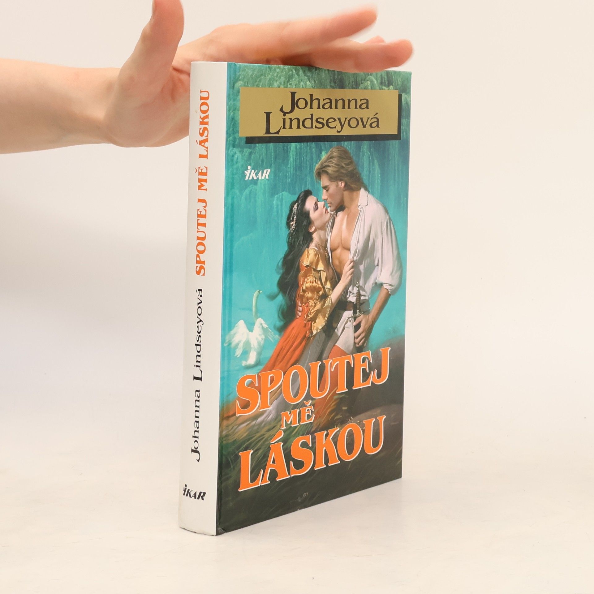 Johanna Lindsey Spoutej mě láskou