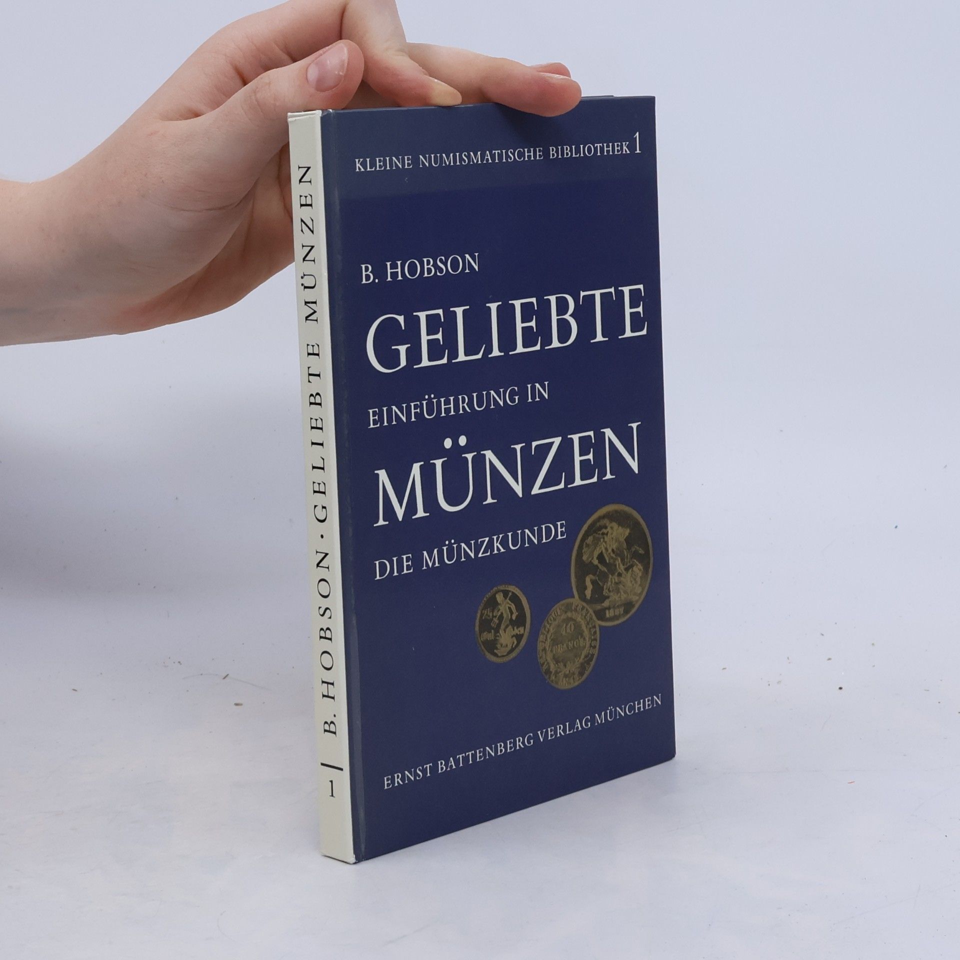 B. Hobson Geliebte einführung in Münzen die münzkunde