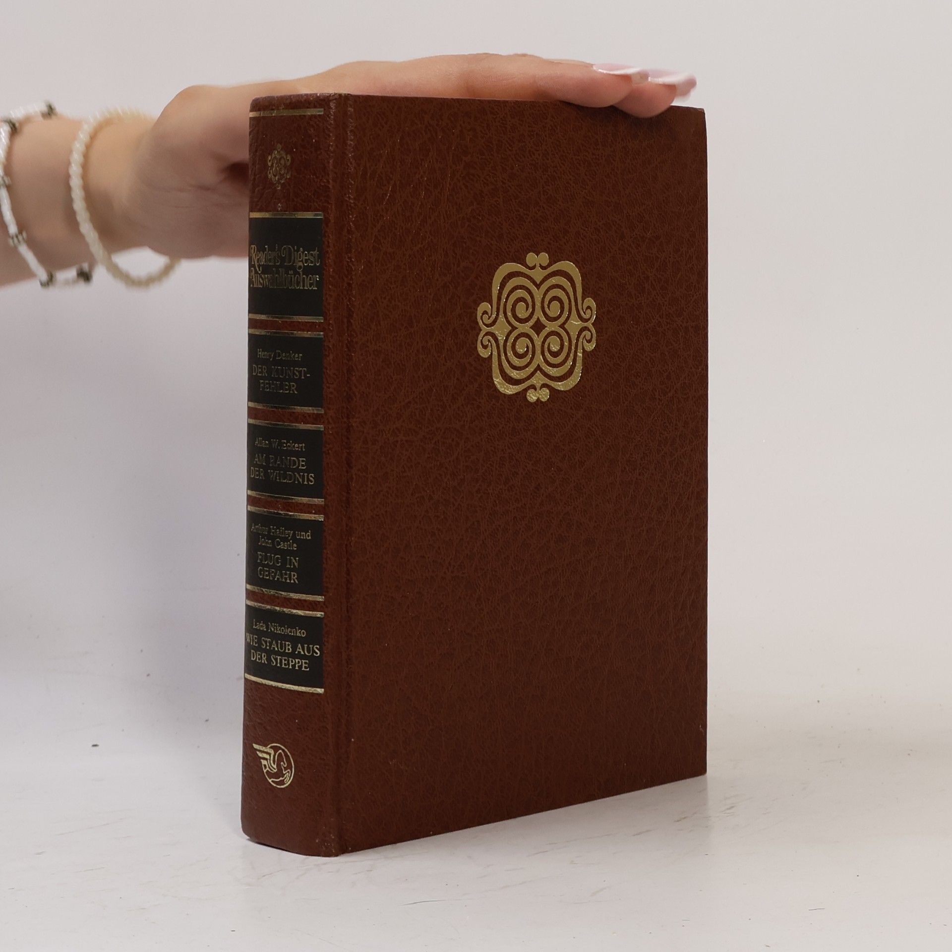 Collectif d'auteurs Reader's Digest Auswahlbücher: Der Kunstfehler/Am Rande der Wildnis/Flug in Gefahr/Wie Staub aus der Steppe