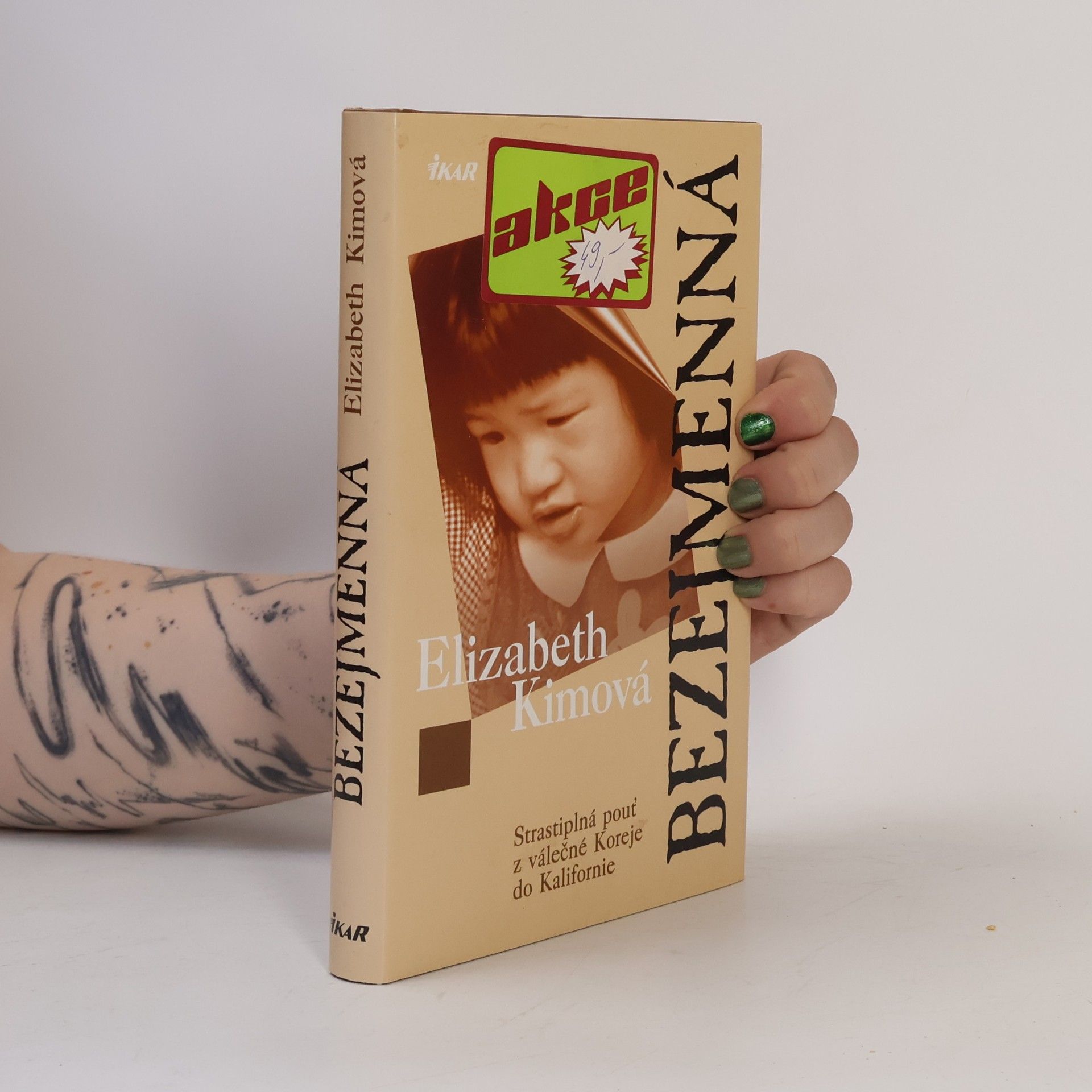 Elizabeth Kim Bezejmenná. Strastiplná pouť z válečné Koreje do Kalifornie
