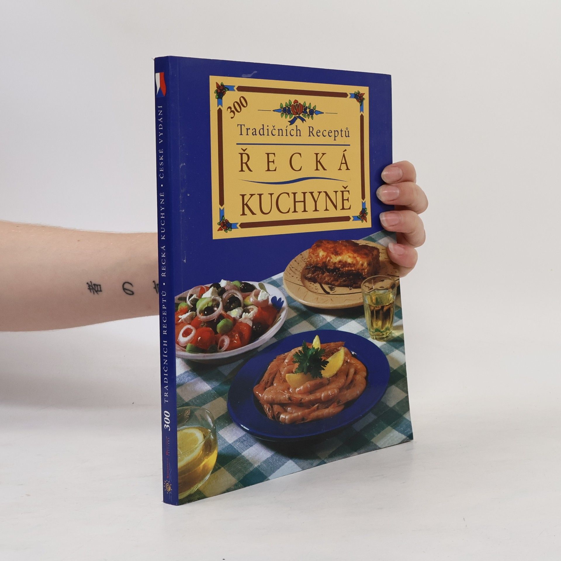 Autorenkollektiv Řecká kuchyně : 300 tradičních receptů
