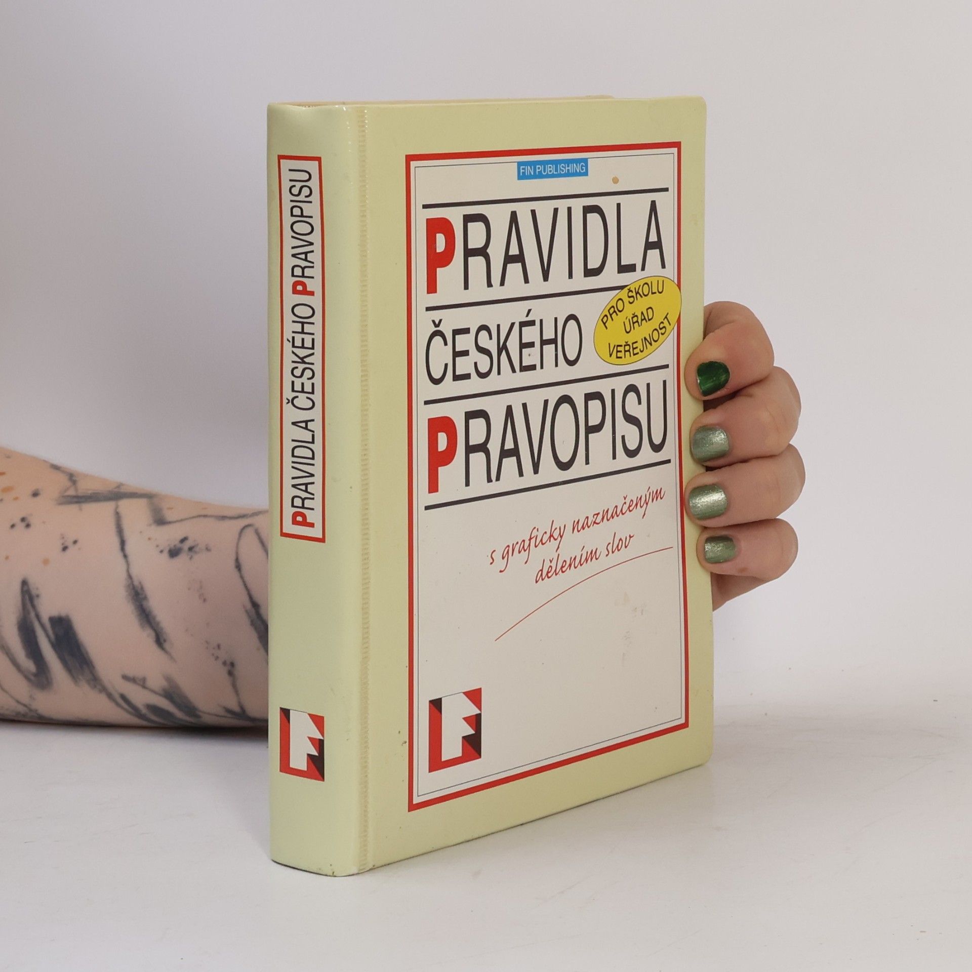 Kolektiv autorů Pravidla českého pravopisu s graficky naznačeným dělením slov