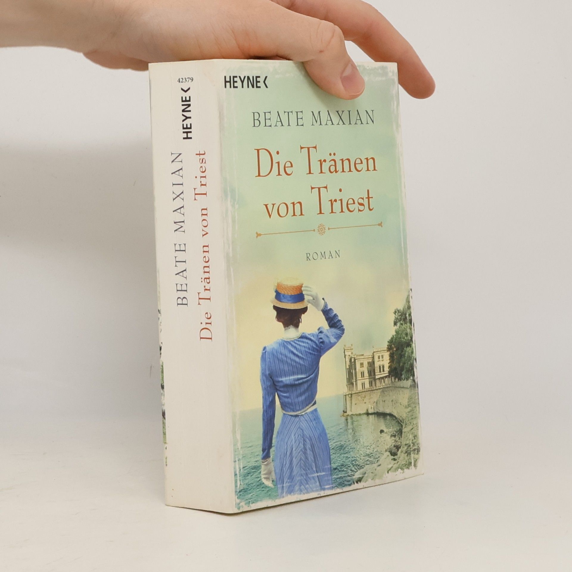 Beate Maxian Die Tränen von Triest