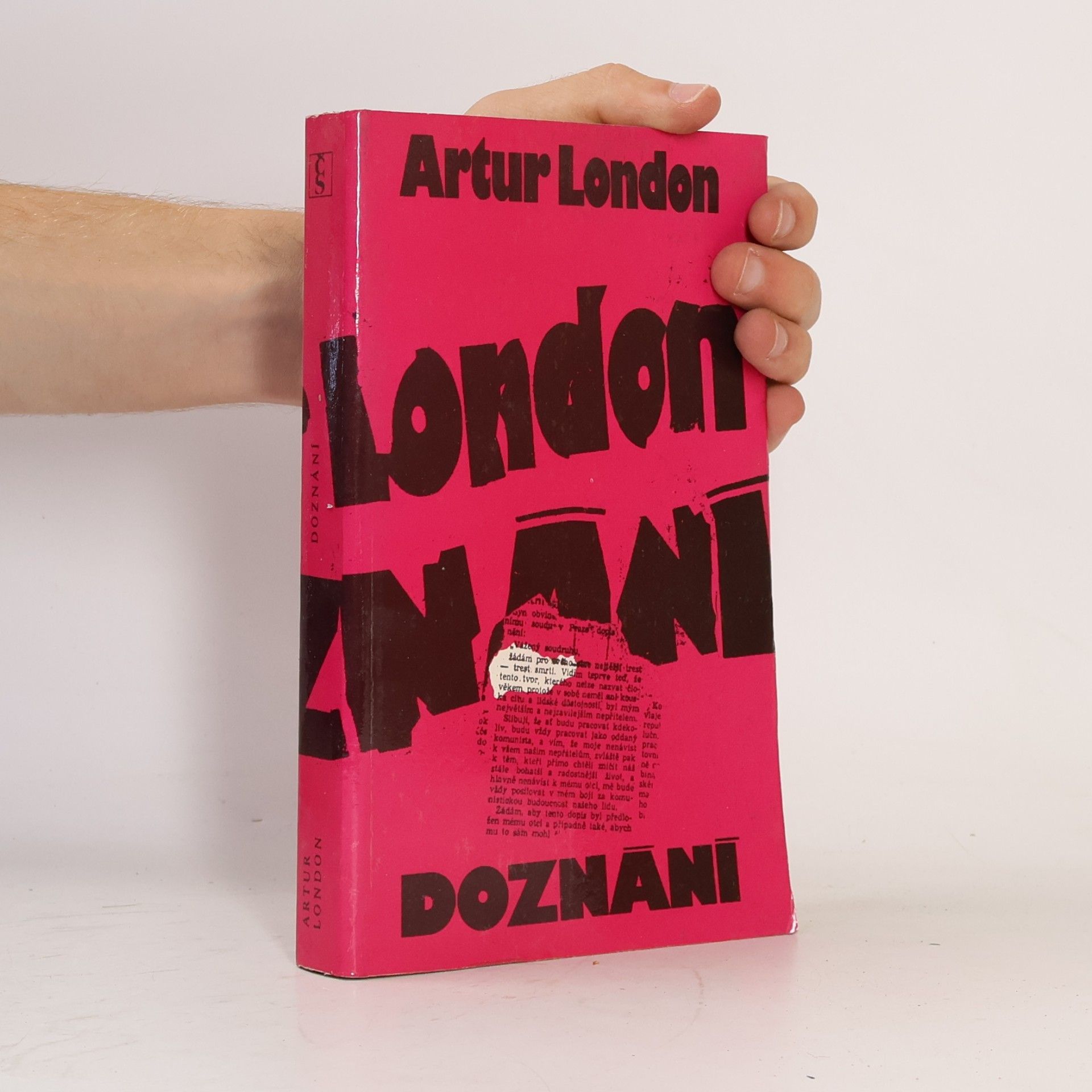 Artur London Doznání : V soukolí pražského procesu