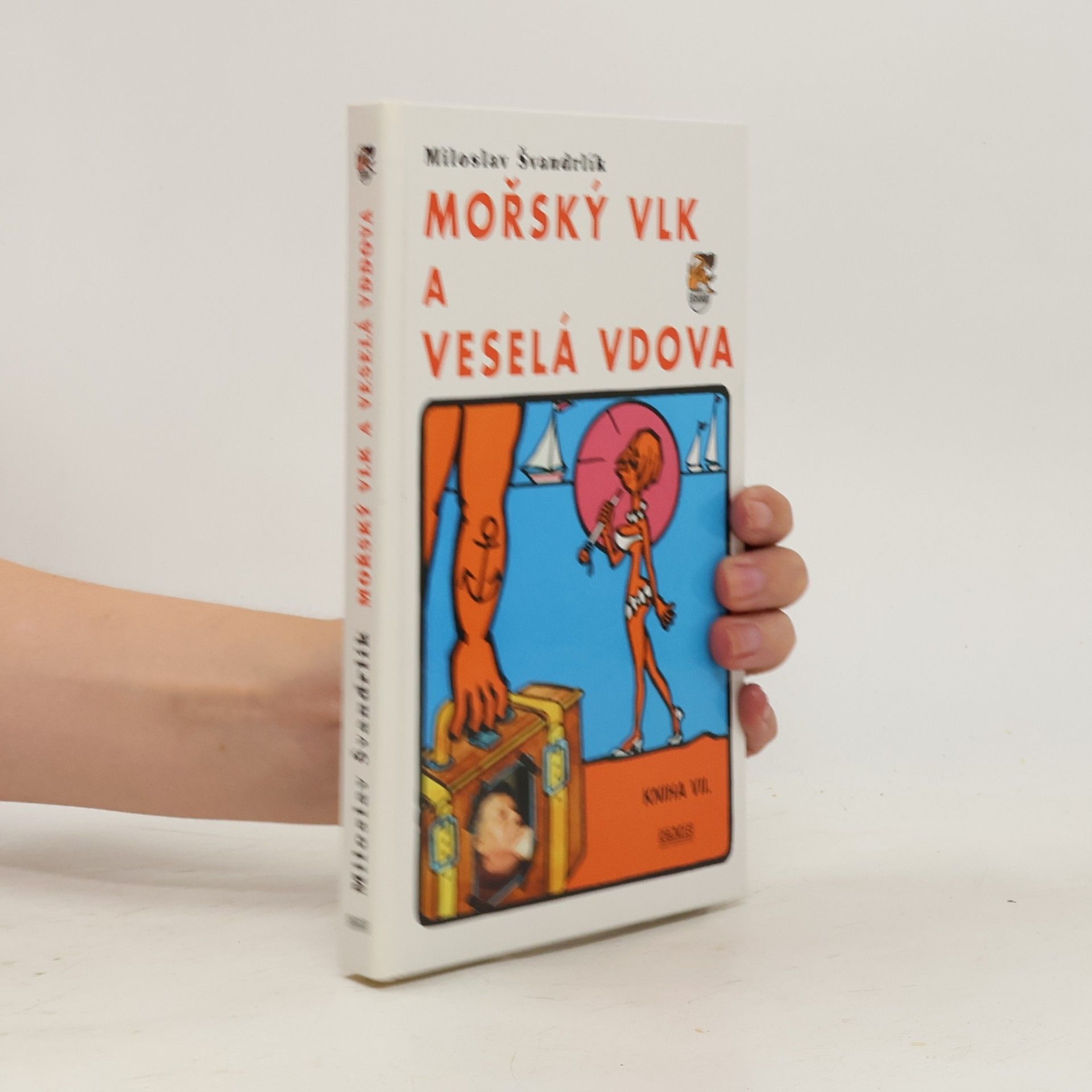 Miloslav Švandrlík Mořský vlk a veselá vdova