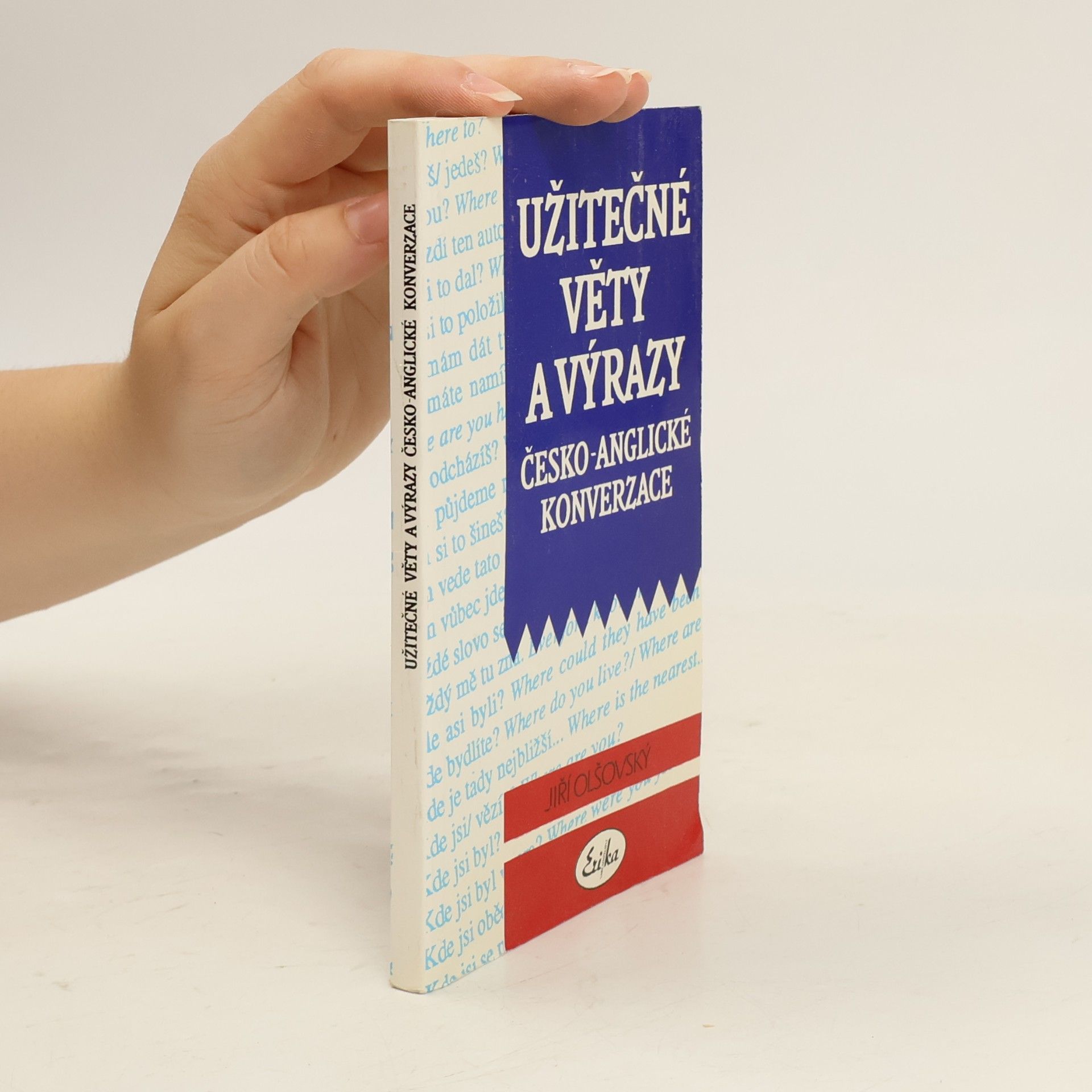 Jiří Olšovský Užitečné věty a výrazy česko-anglické konverzace