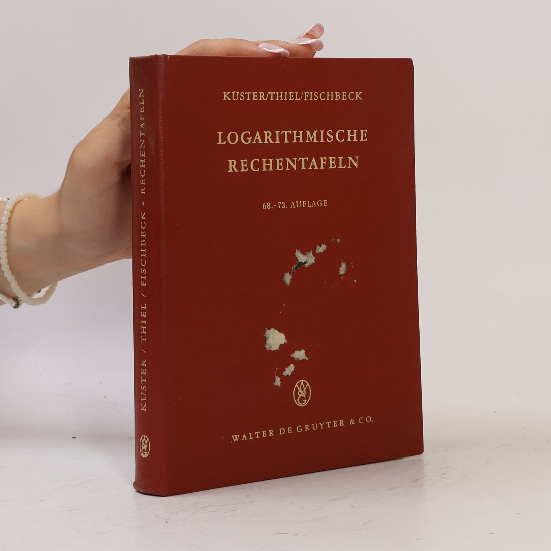 Friedrich W. Küster Logaritmische Rechentafeln