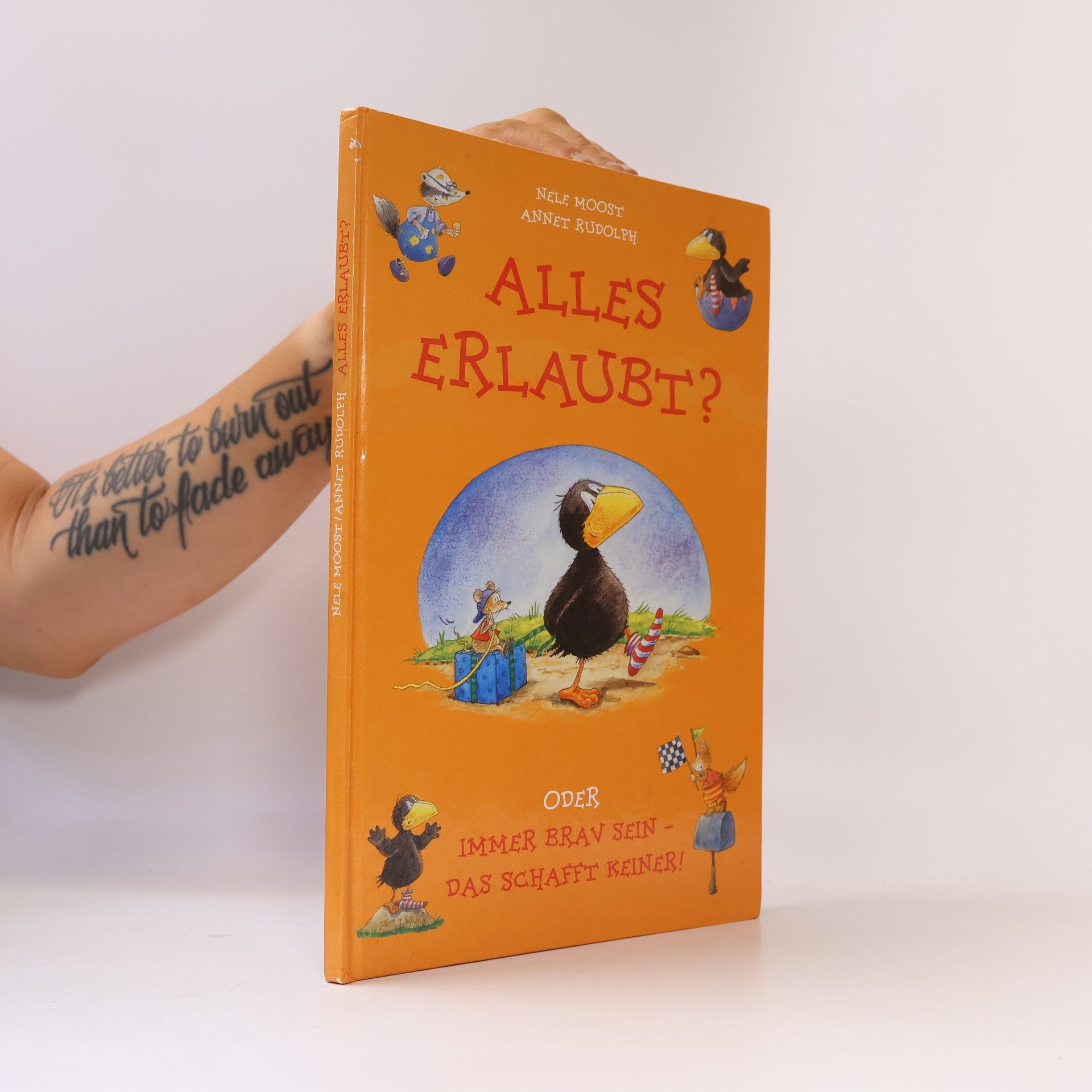 Nele Moost Alles erlaubt? Oder immer brav sein - das schafft keiner!