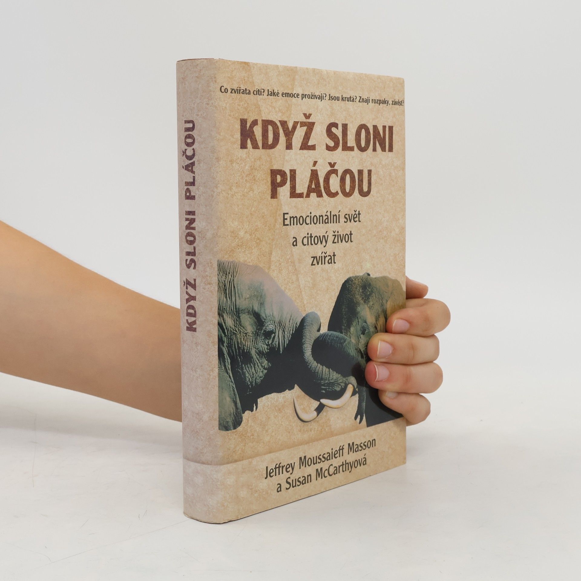 J. Moussaieff Masson Když sloni pláčou
