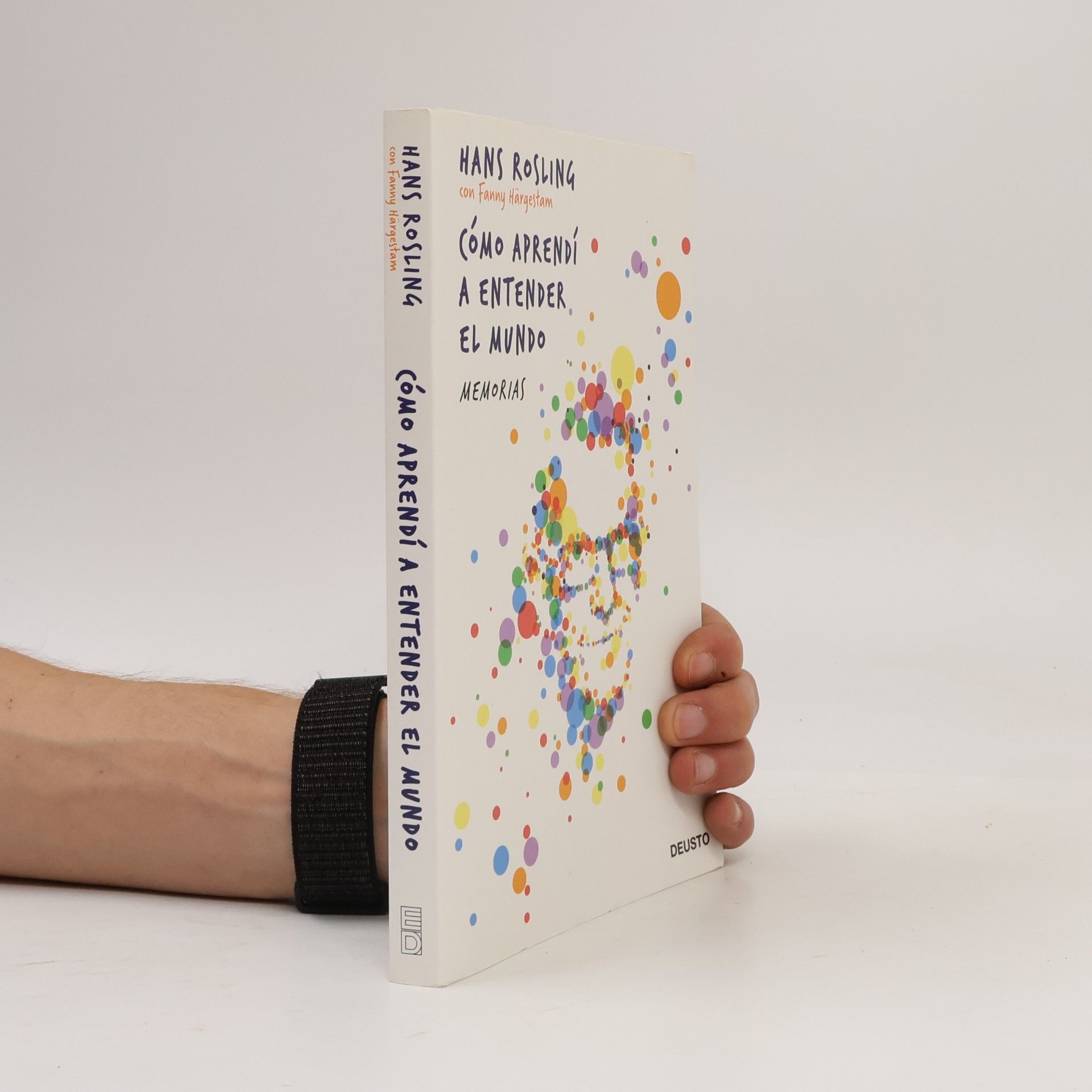 Hans Rosling Cómo aprendí a entender el mundo