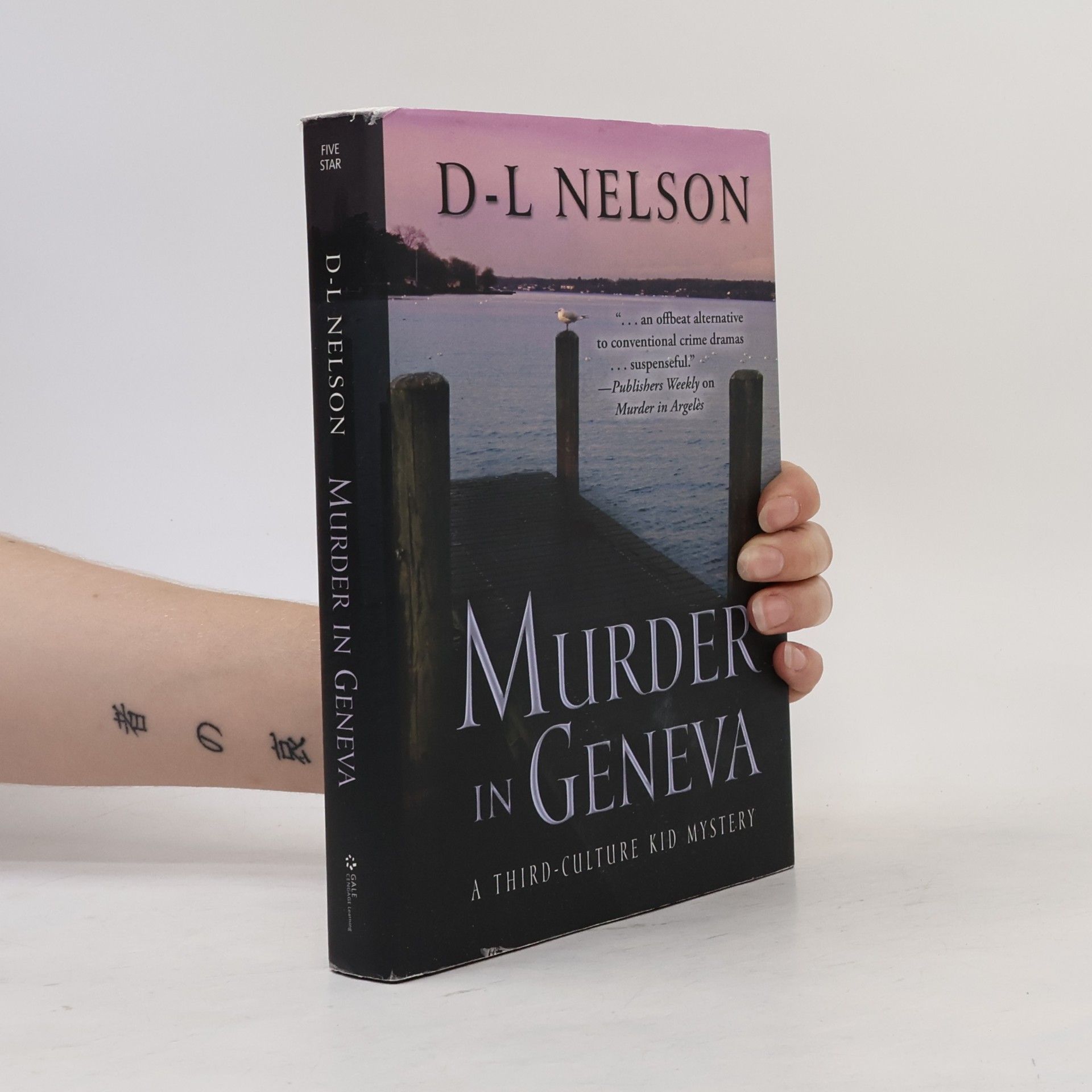 D. L. Nelson A Third-Culture Kid Mystery: Murder In Geneva