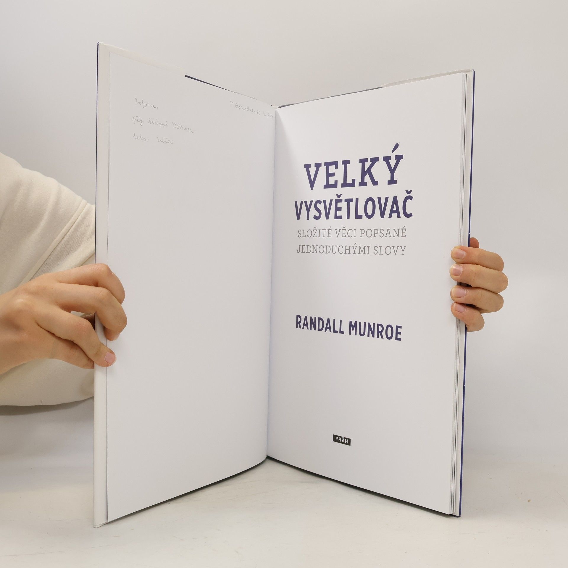 Randall Munroe Velký vysvětlovač - Složité věci popsané jednoduchými slovy