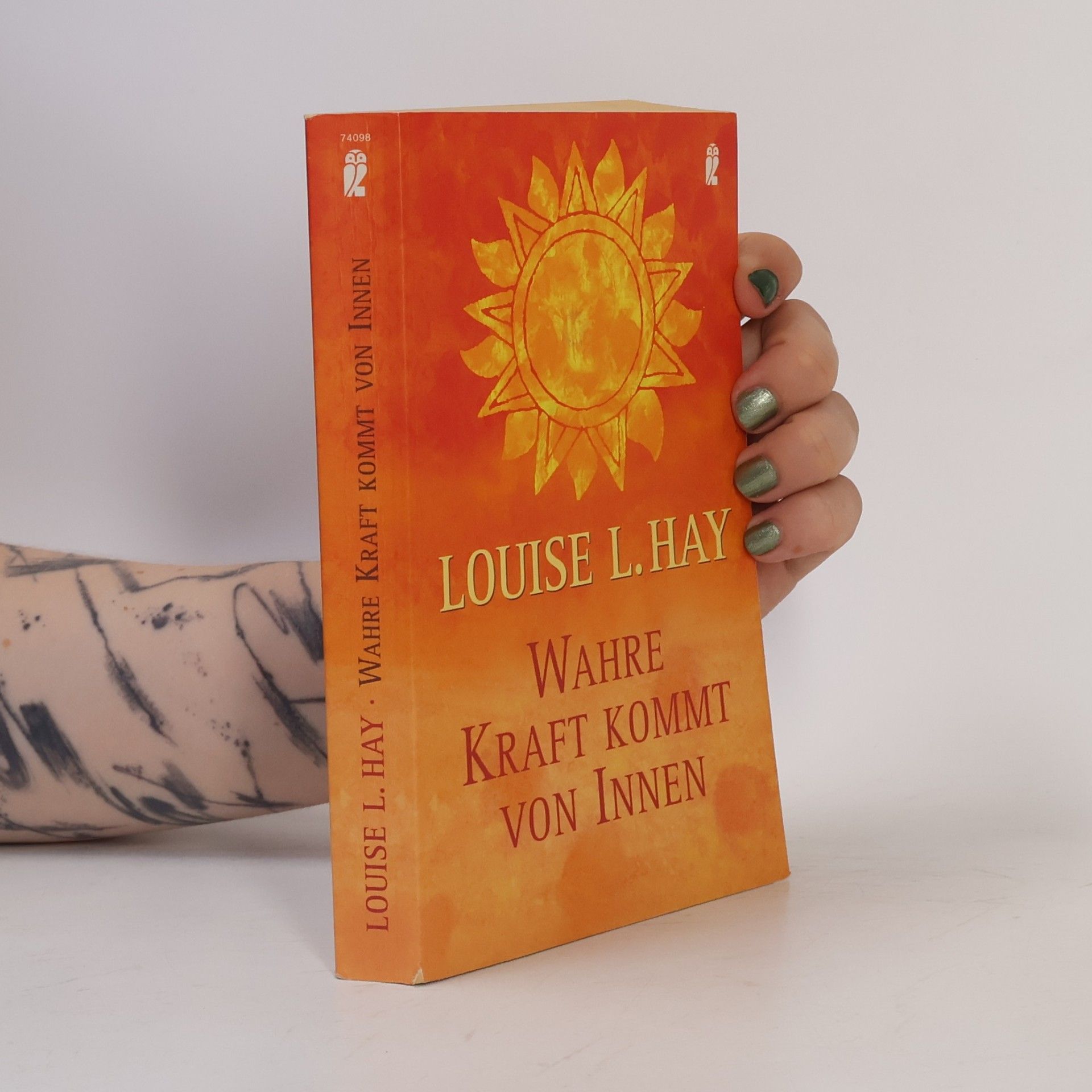 Lousie L. Hay Wahre Kraft kommt von Innen