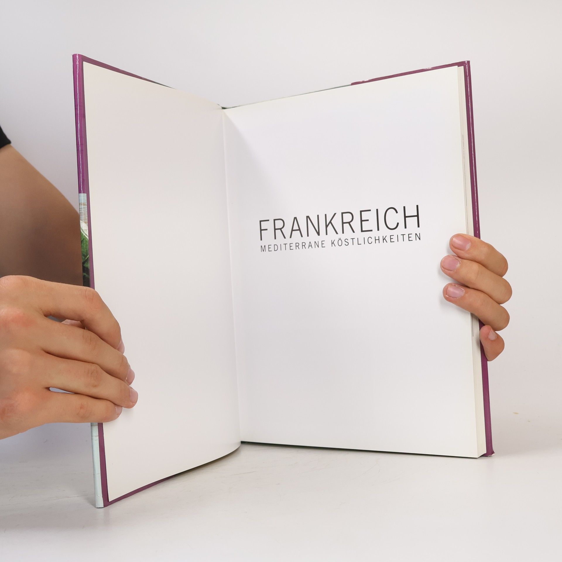 Various authors Frankreich. Mediterrane Köstlichkeiten