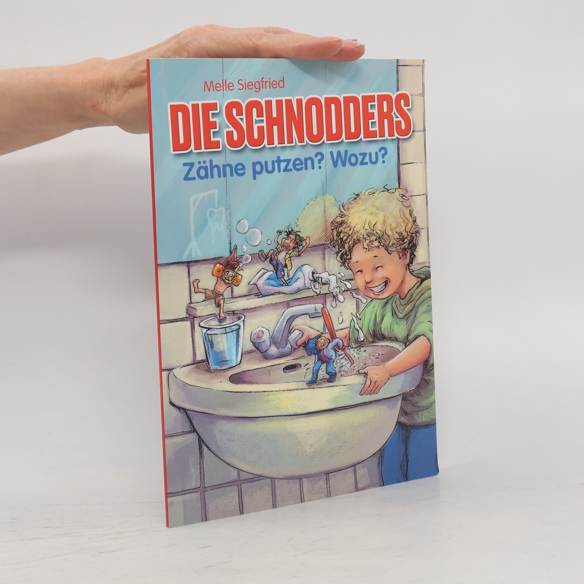 Melle Siegfried Die Schnodders