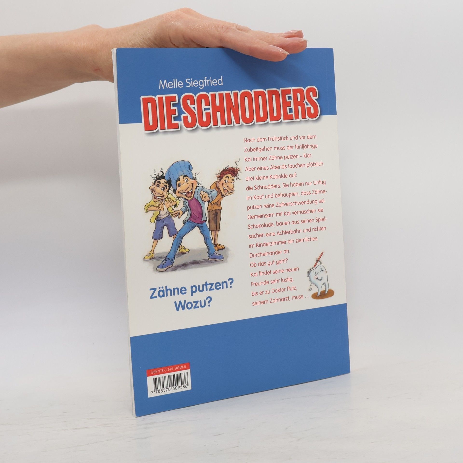 Melle Siegfried Die Schnodders