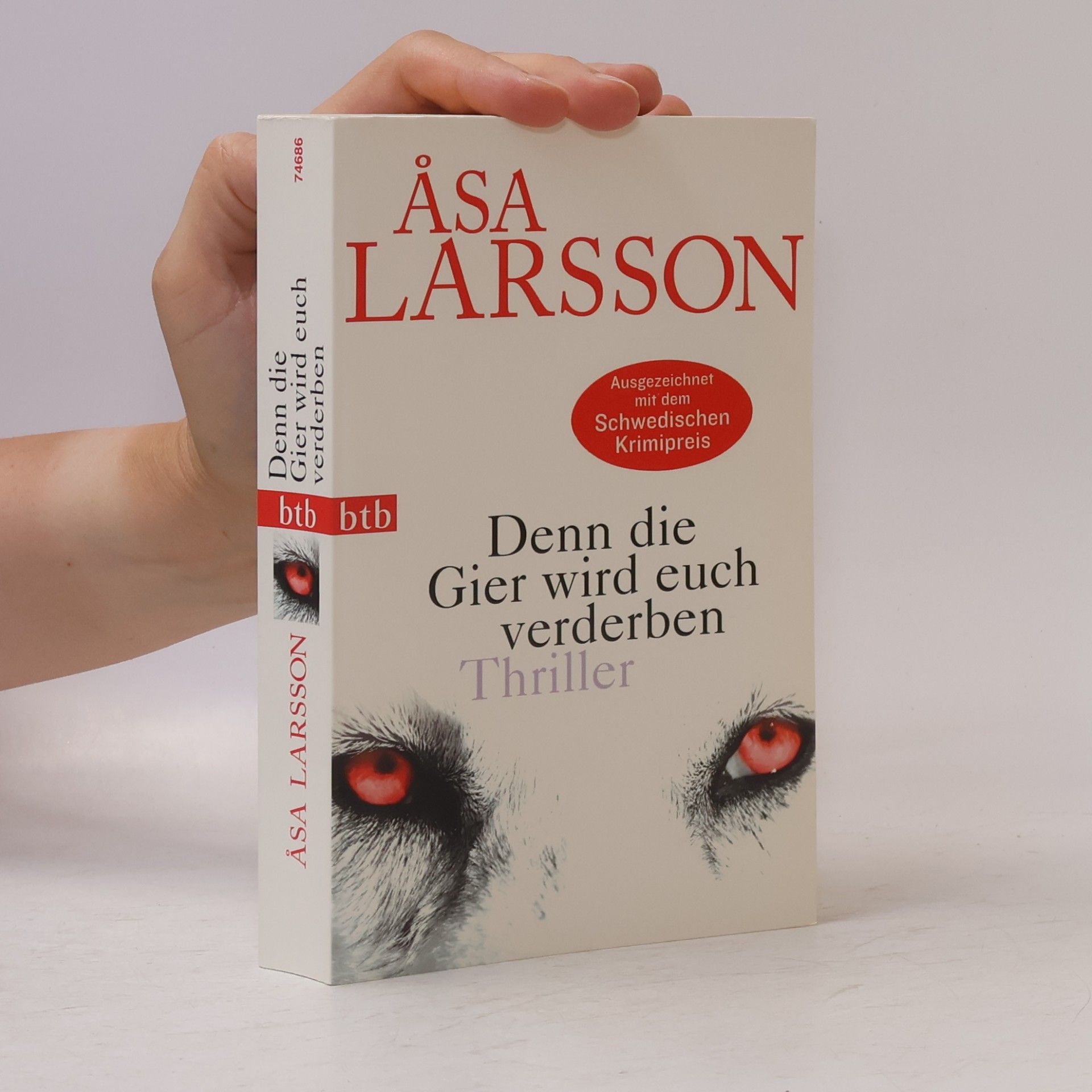 Åsa Larsson Denn die Gier wird euch verderben