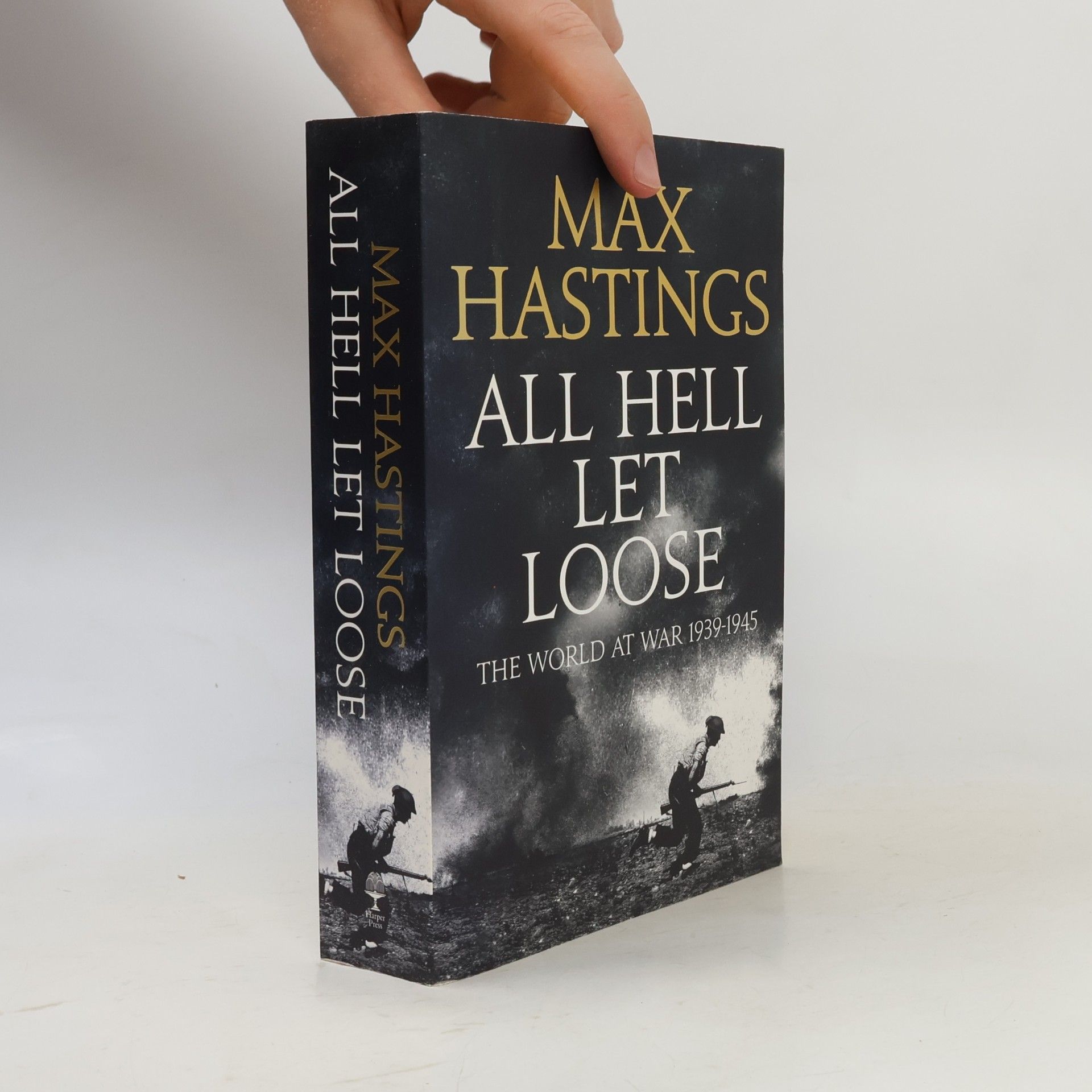 Max Hastings All Hell Let Loose