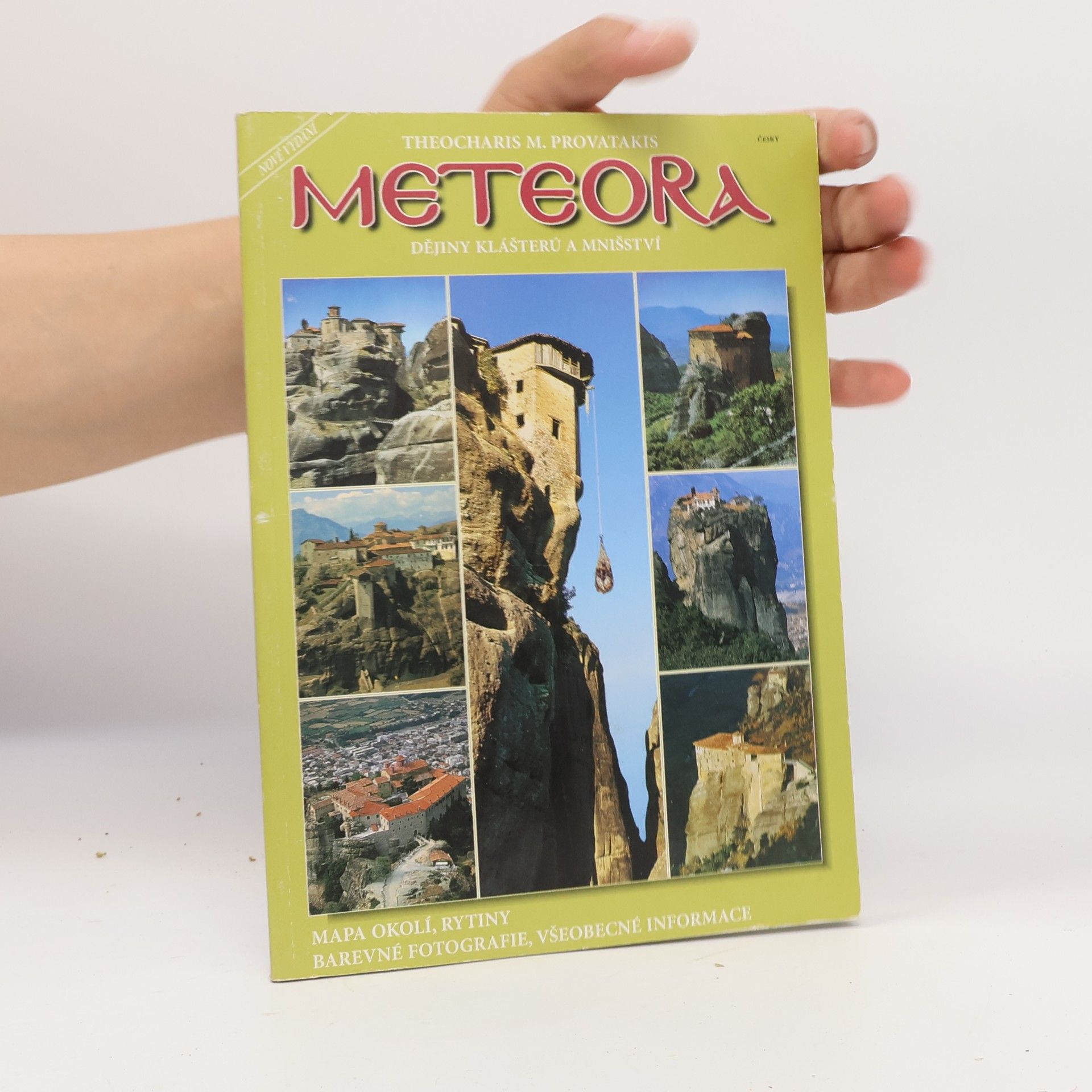 Theohris M. Provatakis Meteora: Dějiny klášterů a mnišství