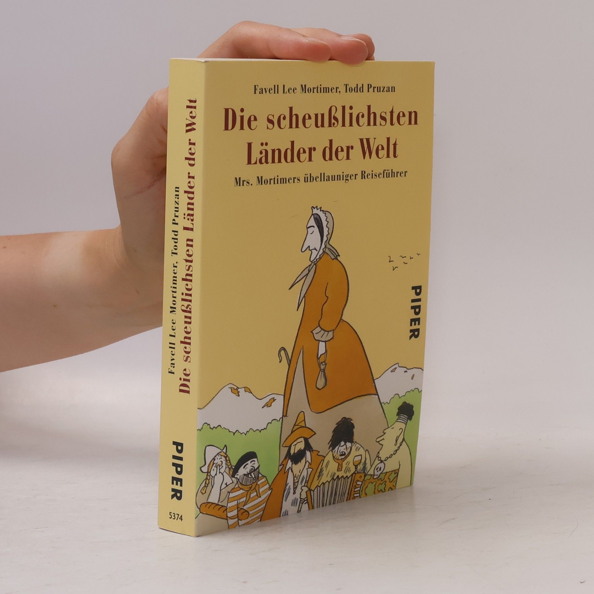 Favell Lee Mortimer Die scheußlichsten Länder der Welt