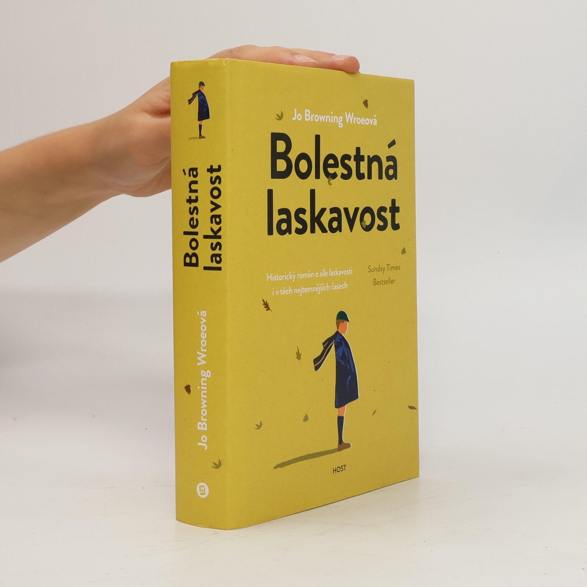 Jo Browning-Wroe Bolestná laskavost