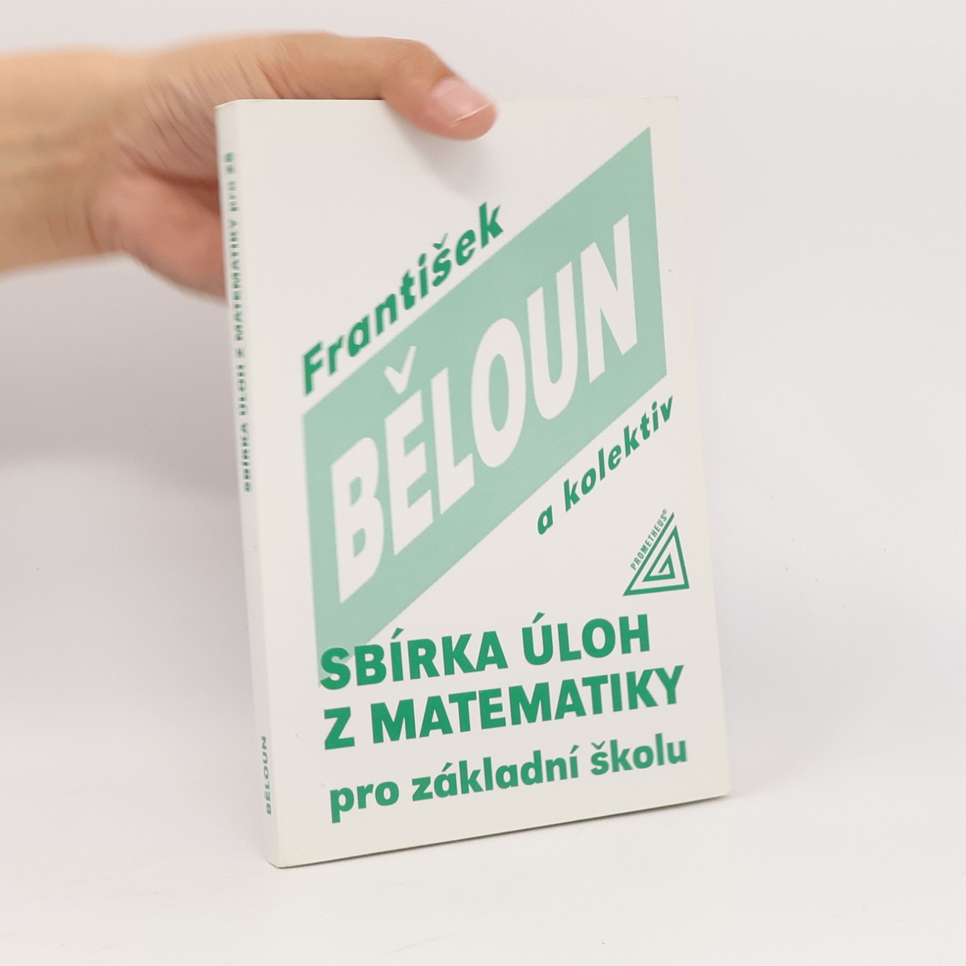 František Běloun Sbírka úloh z matematiky pro základní školu