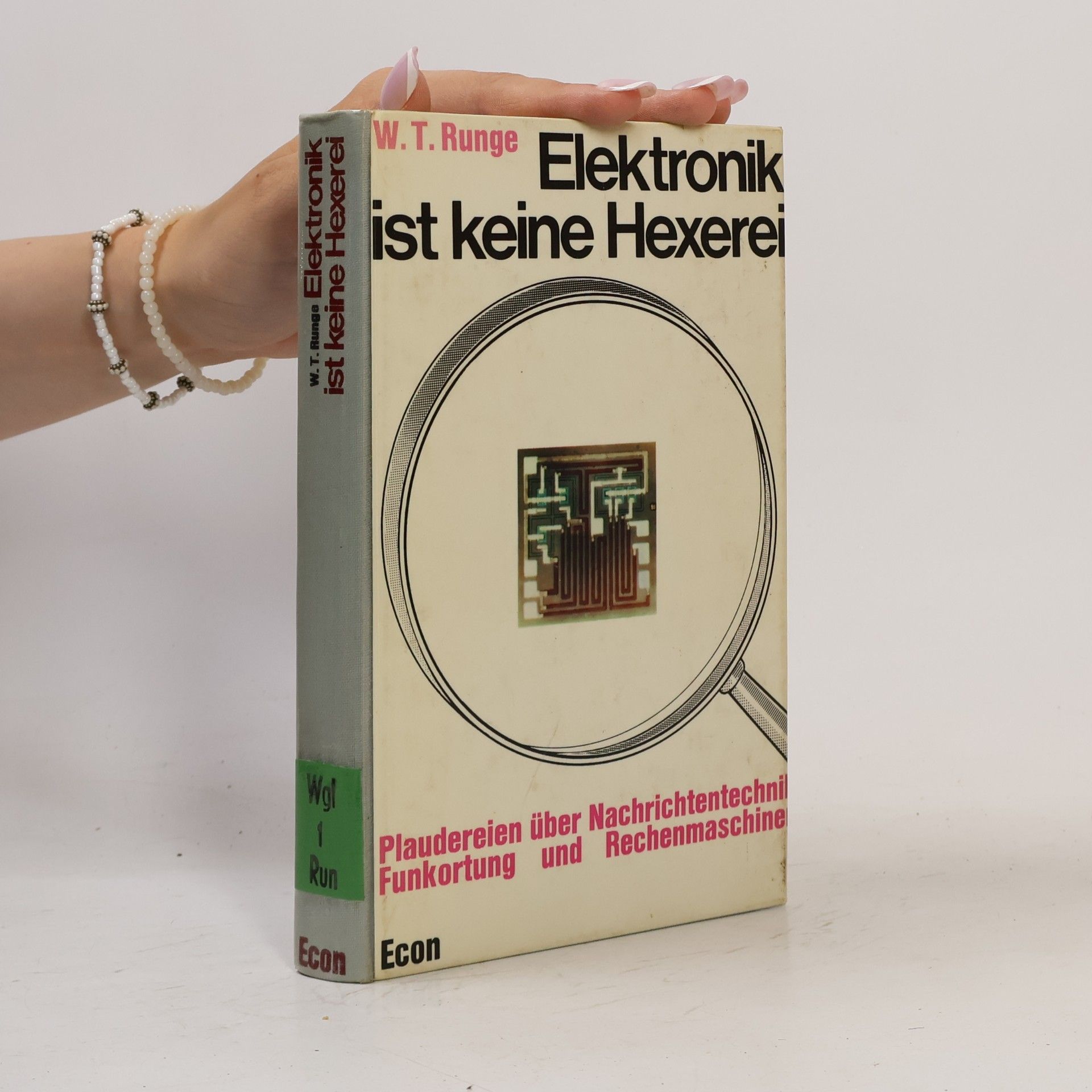 W. T. Runge Elektronik ist keine Hexerei